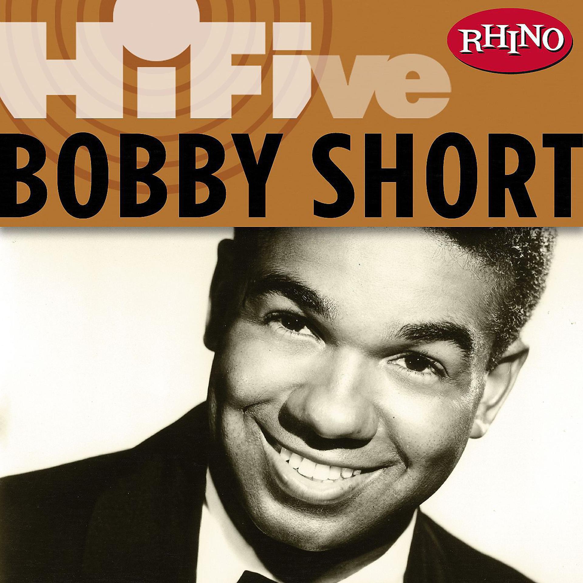 Постер альбома Rhino Hi-Five: Bobby Short