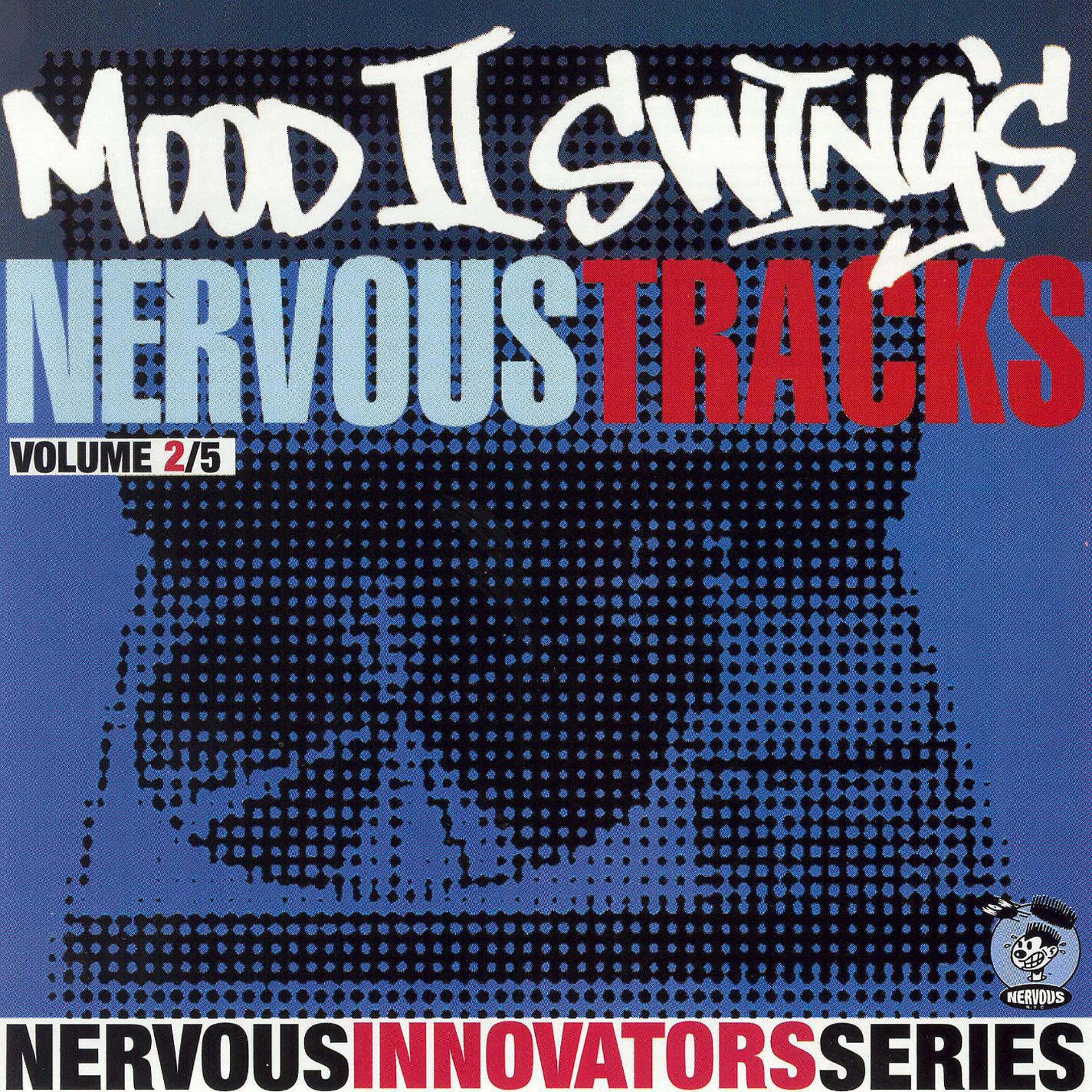 Постер альбома Mood II Swing's Nervous Tracks