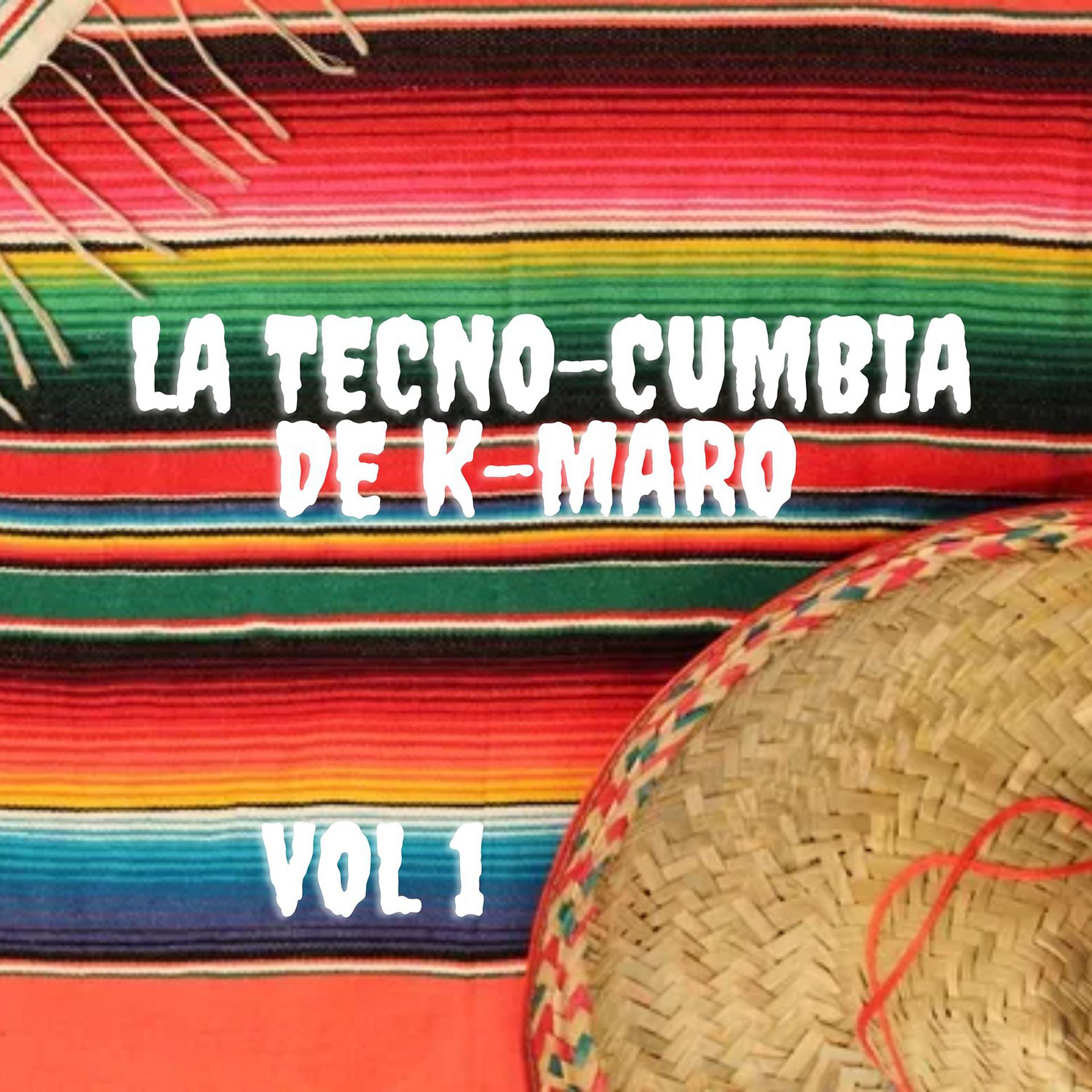 Постер альбома La Tecno-Cumbia de K-Maro, Vol. 1