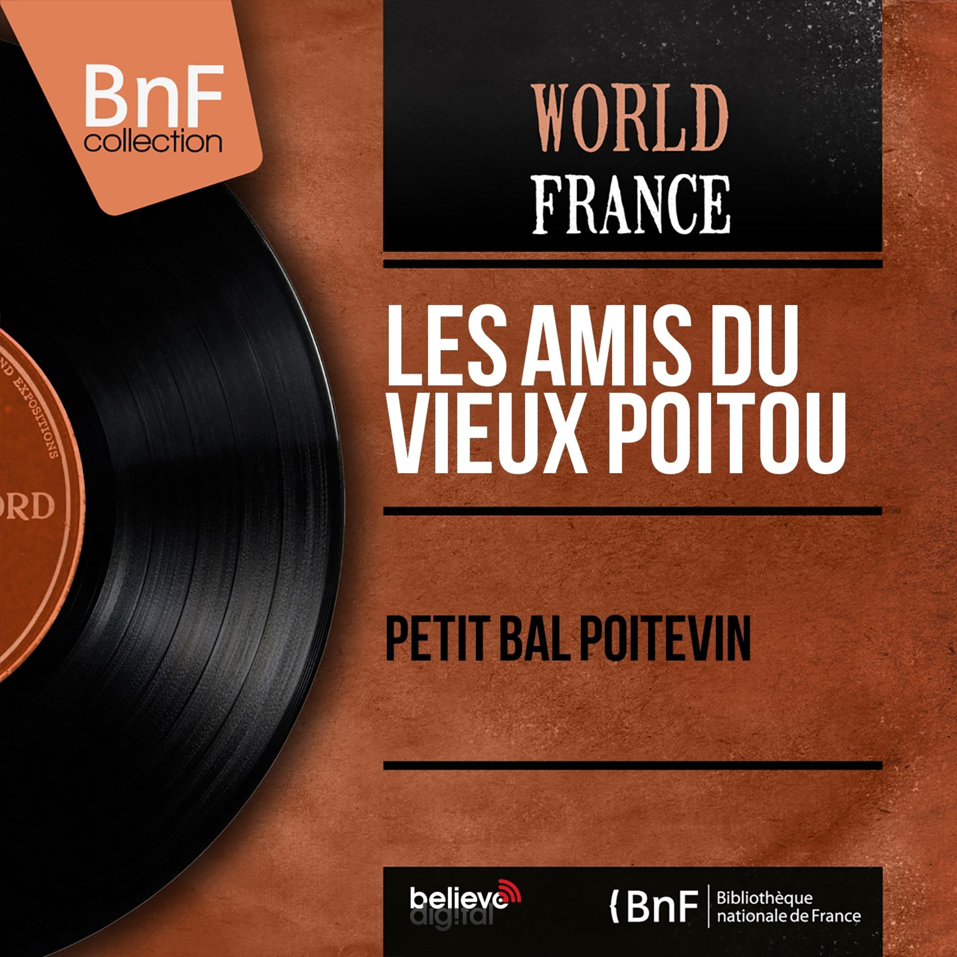 Постер альбома Petit bal Poitevin (Mono Version)