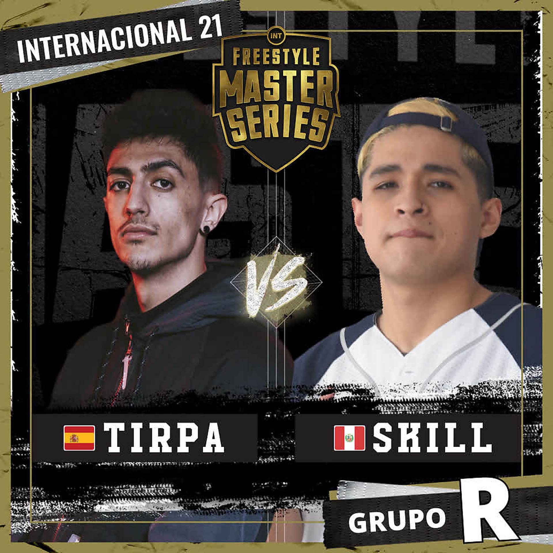 Постер альбома Tirpa Vs Skill - Grupo R - FMS Internacional 2020-2021 (Live)