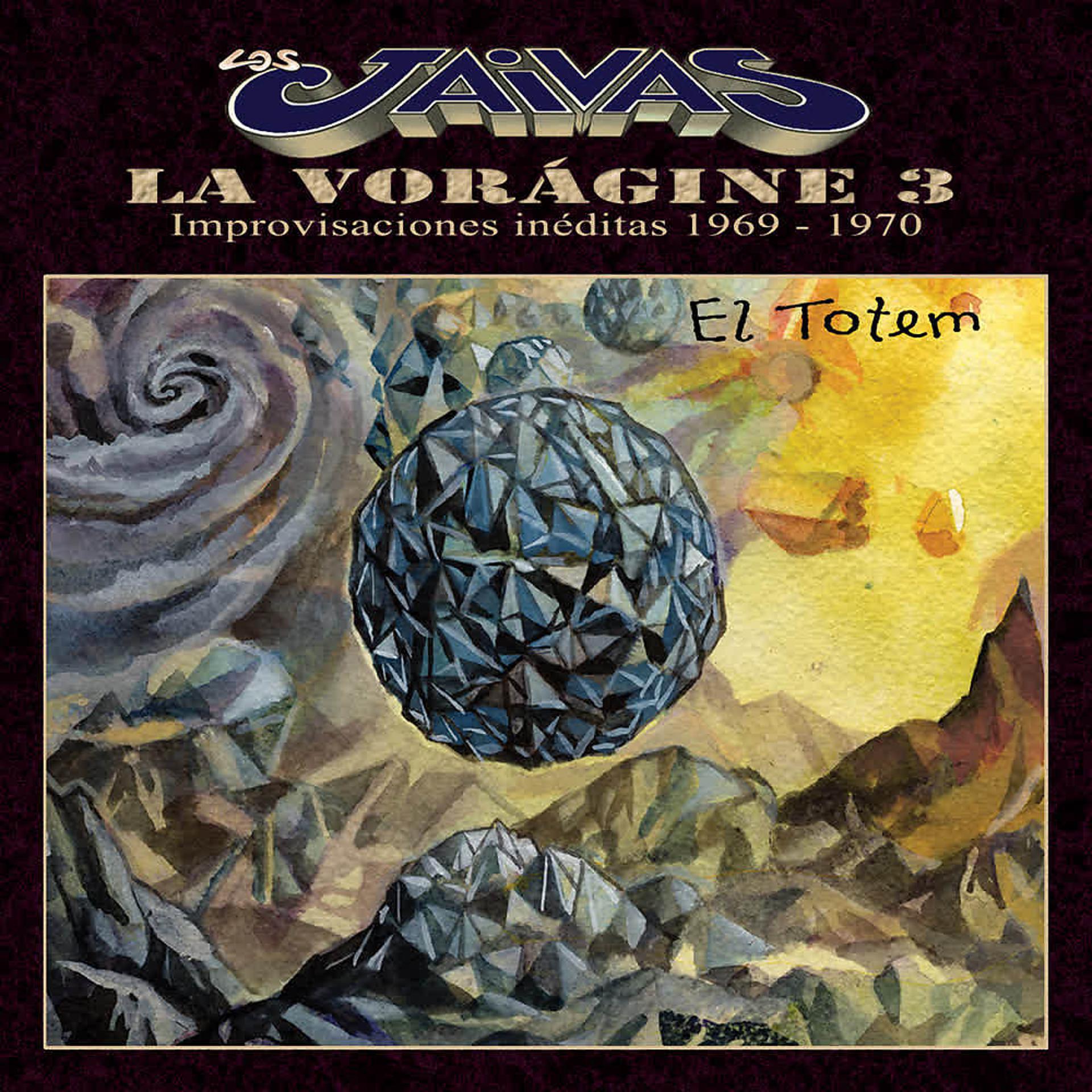 Постер альбома La Vorágine 3: El Tótem