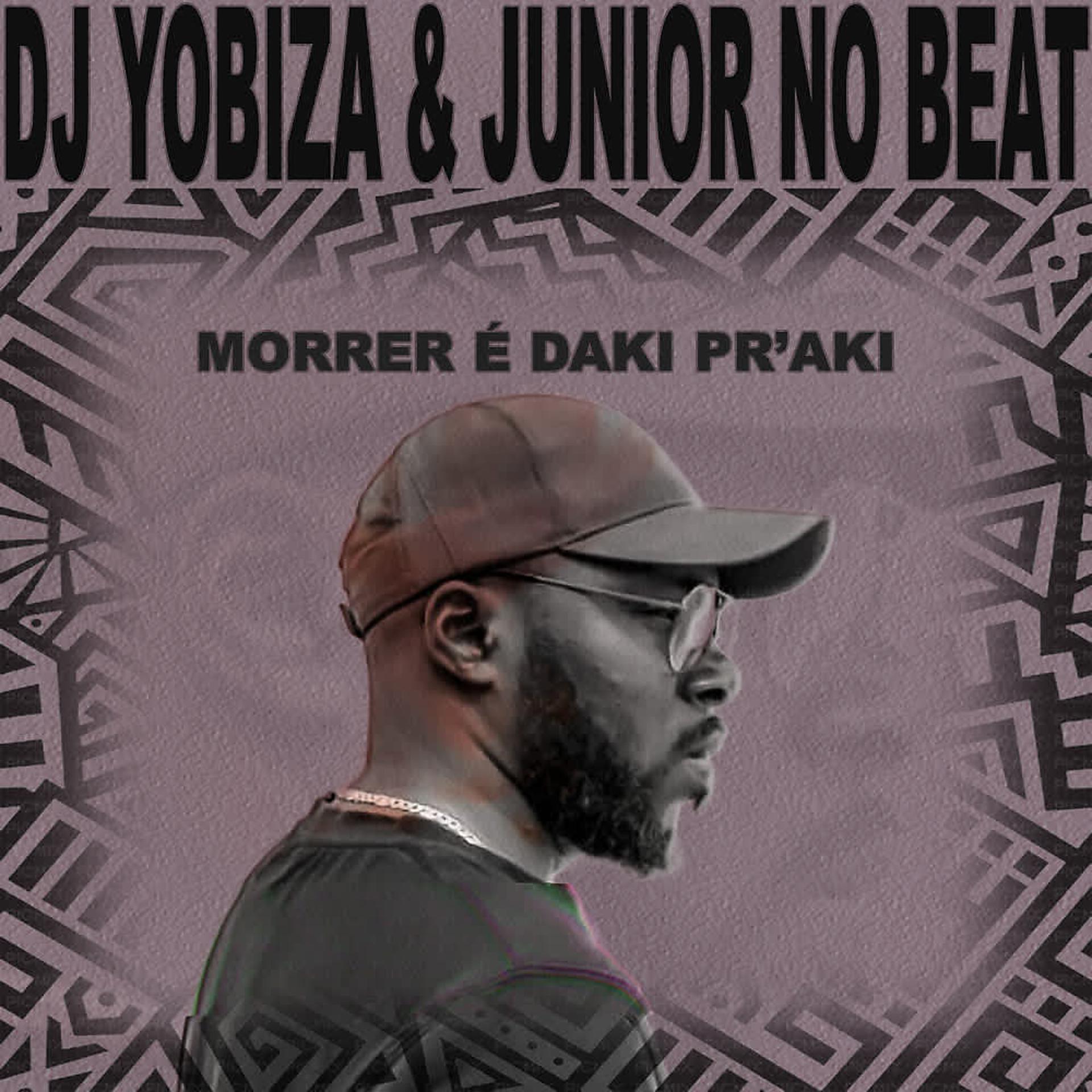 Постер альбома Morrer É Daki Pr'Aki