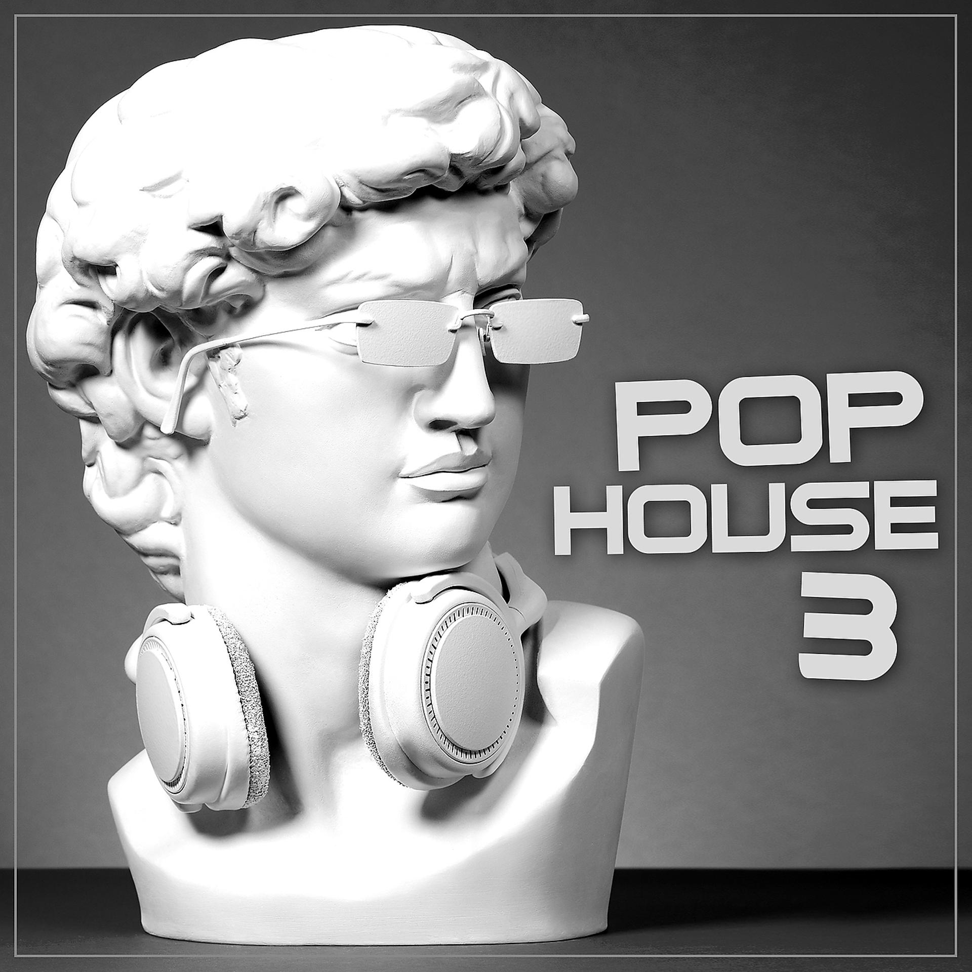 Постер альбома Pop House 3