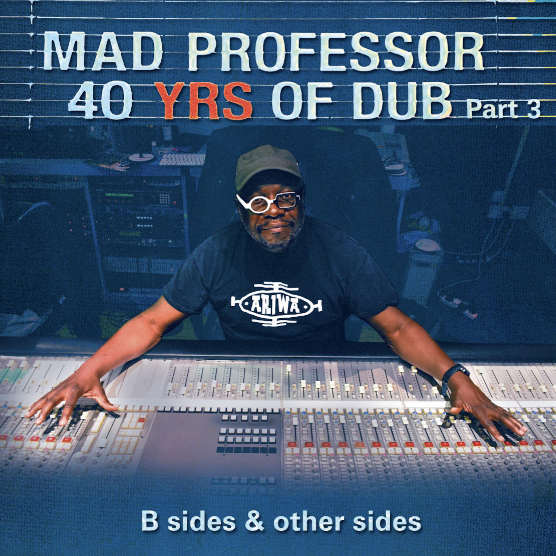 Постер альбома B Sides & Other Sides: 40 Years of Dub Pt. 3