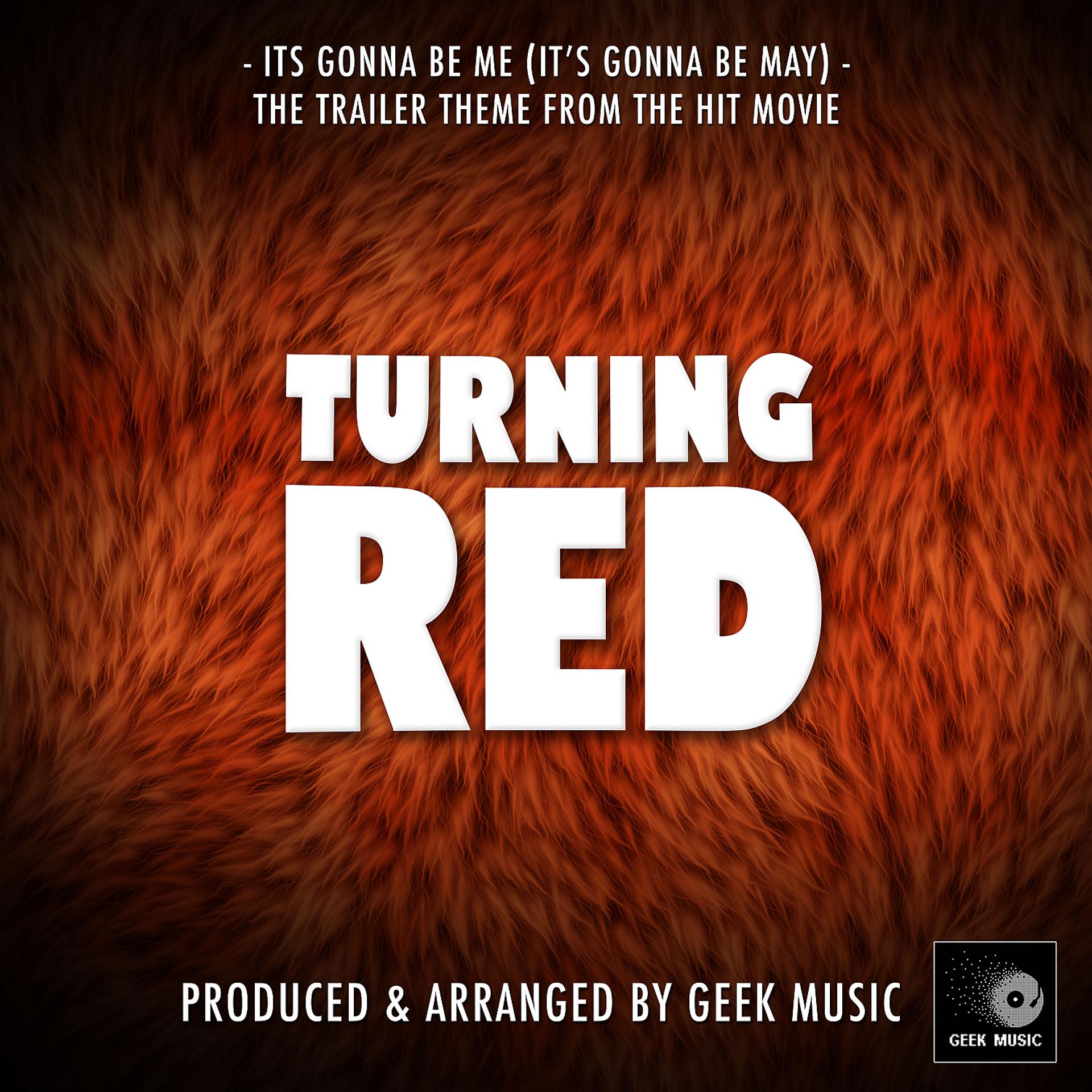 Постер альбома It's Gonna Be Me (It's Gonna Be May) [From "Turning Red"]