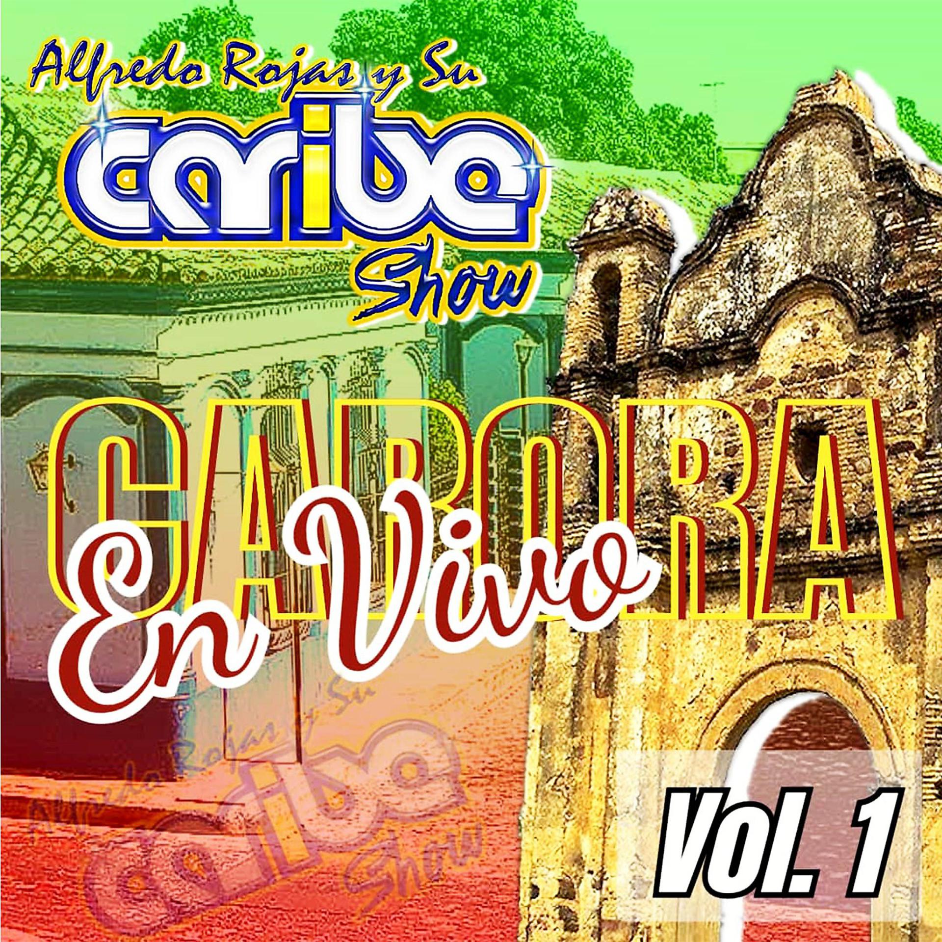 Постер альбома Carora En Vivo, Vol. 1