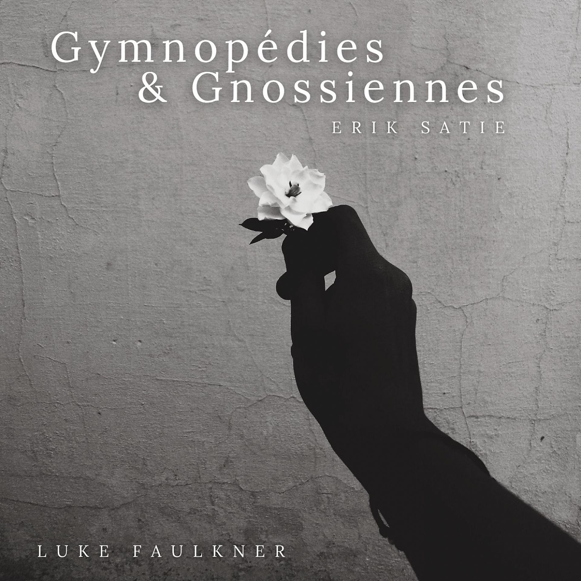 Постер альбома Satie: Gymnopédies & Gnossiennes