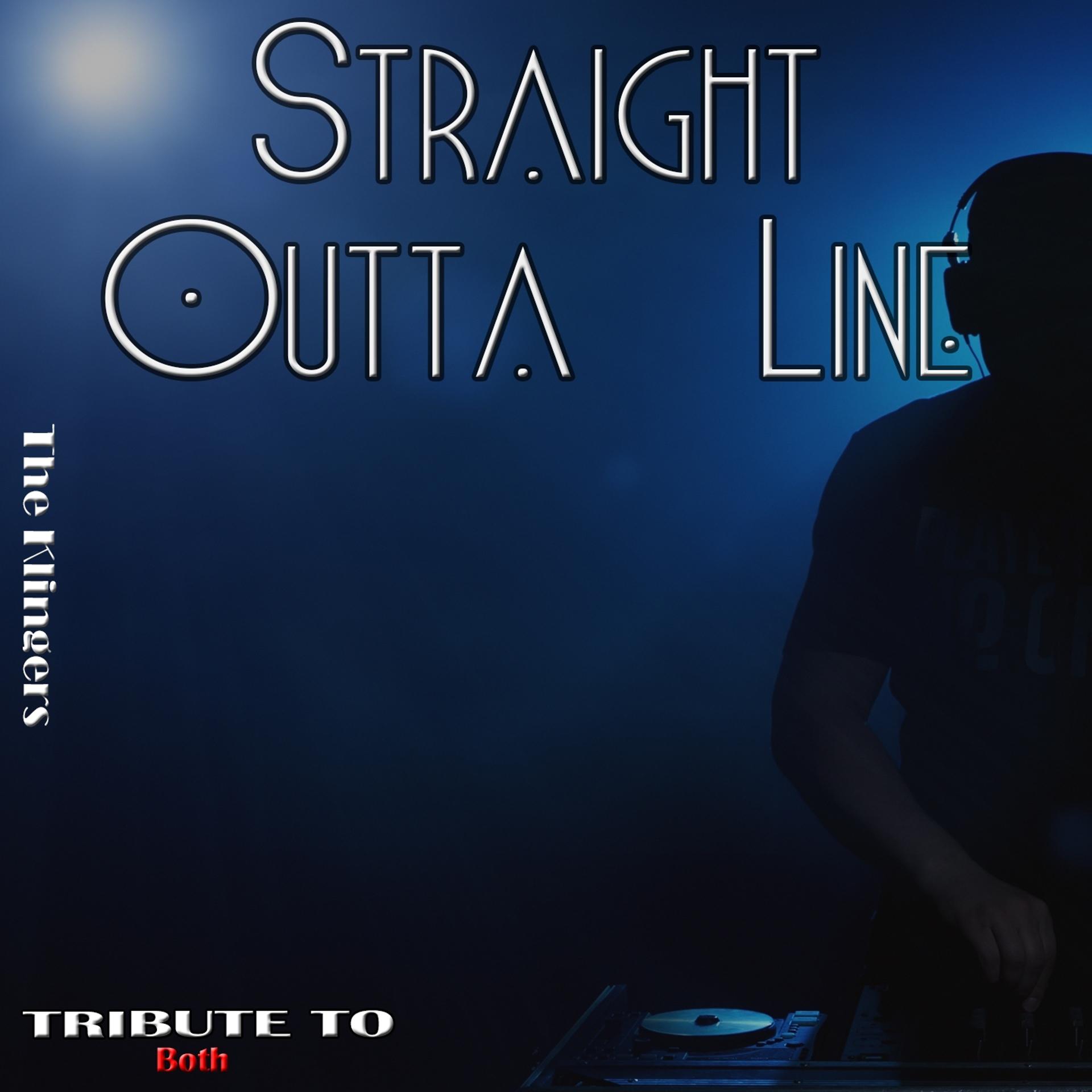 Постер альбома Straight Outta Line: Tribute to Both