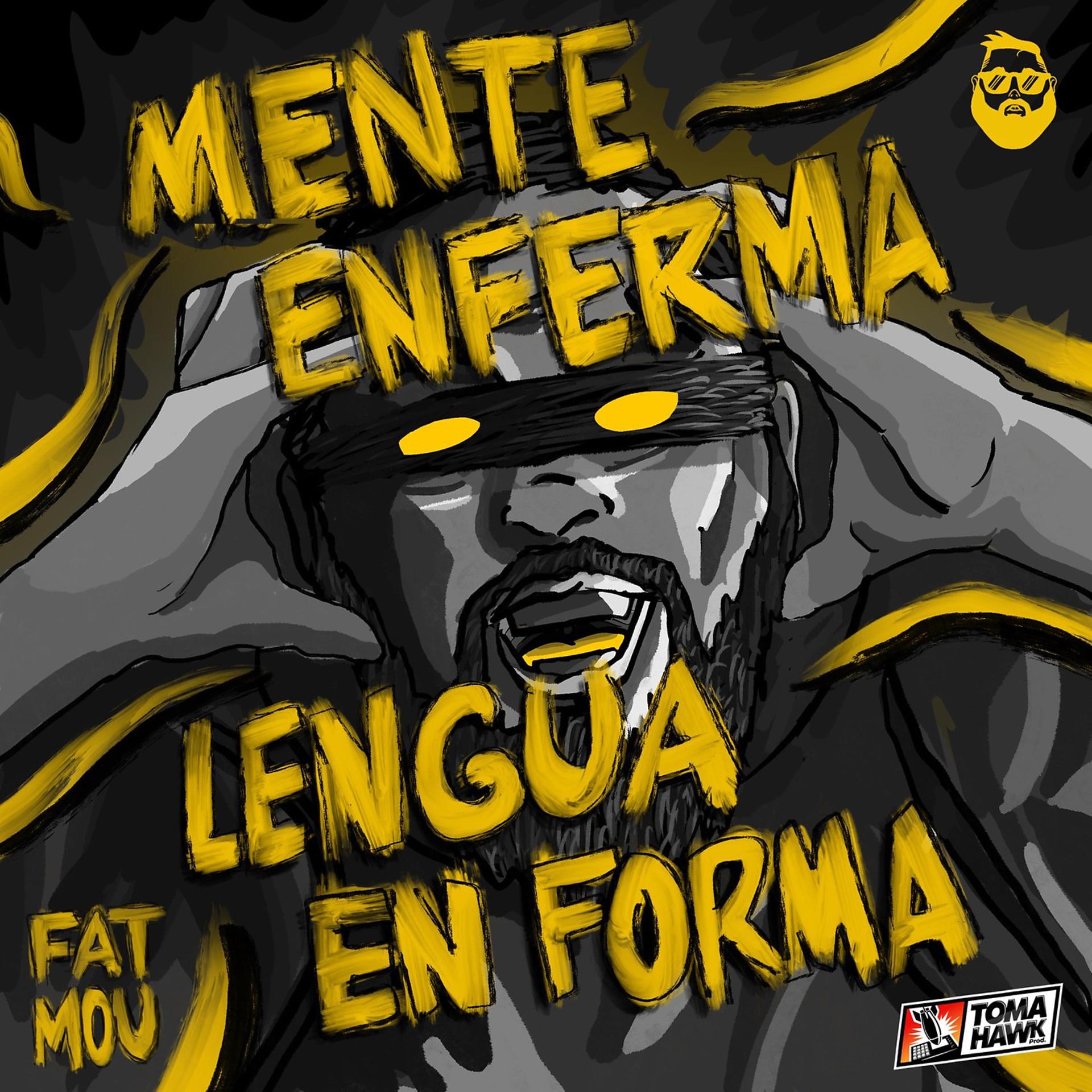 Постер альбома Mente Enferma Lengua en Forma
