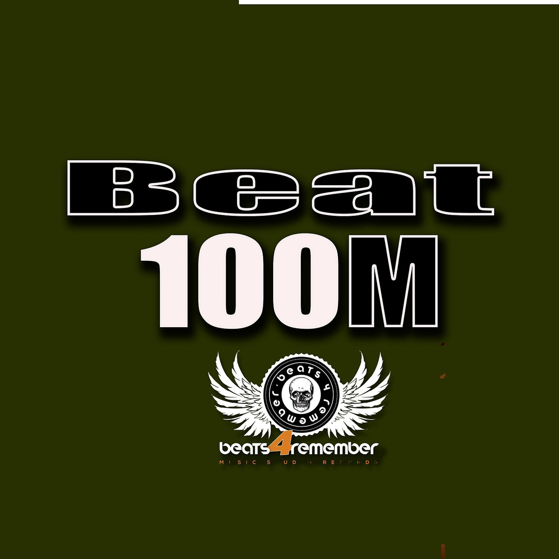 Постер альбома Beat 100 M.