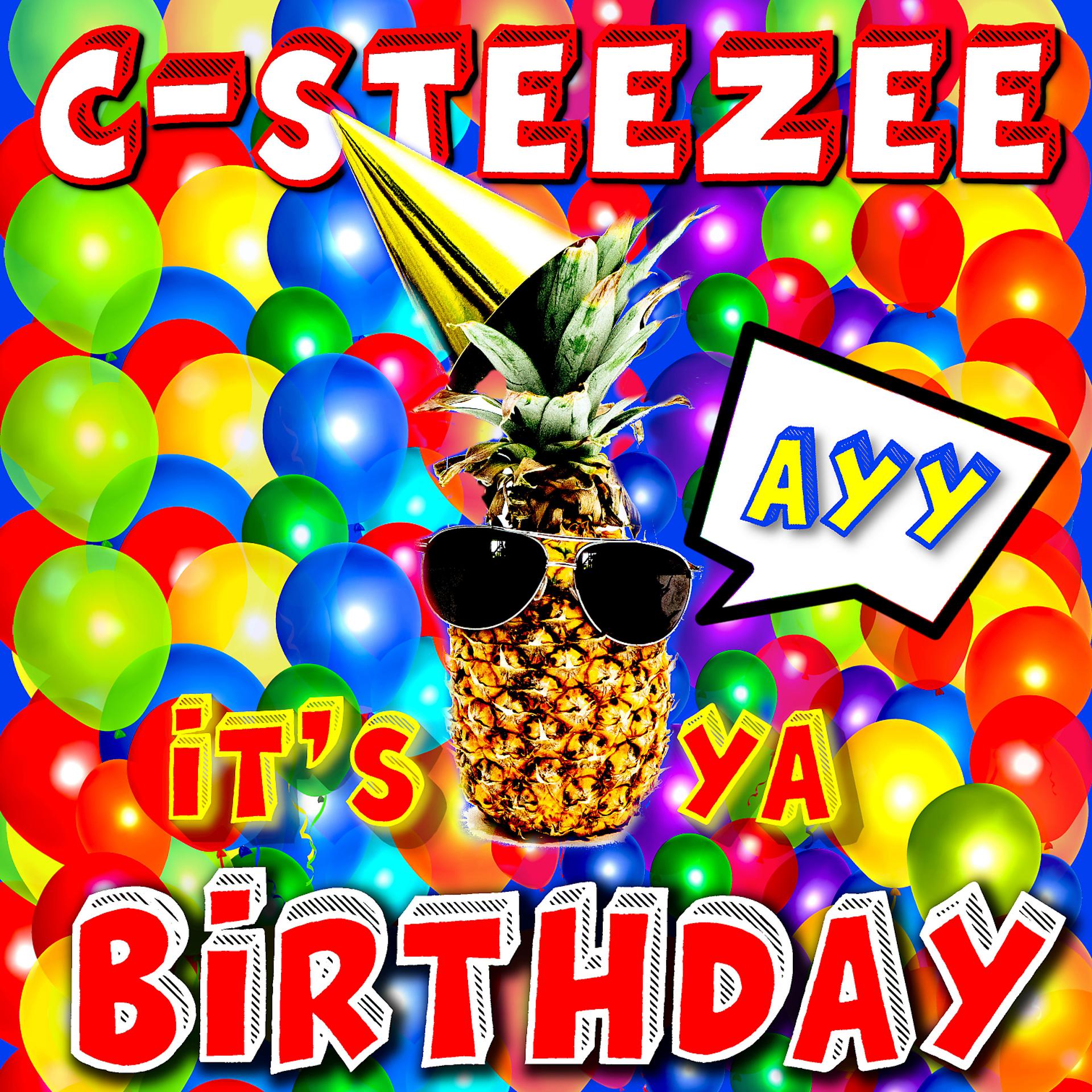 Постер альбома Ayy It's Ya Birthday