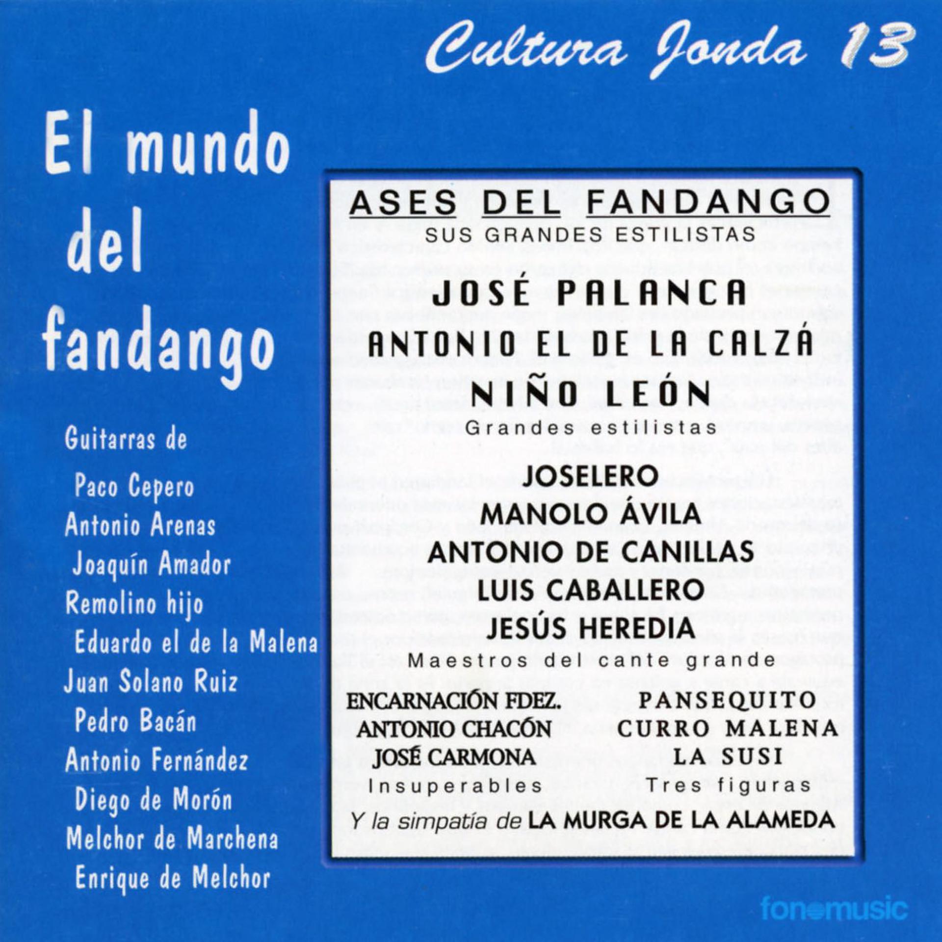 Постер альбома Cultura Jonda XIII. El mundo del fandango