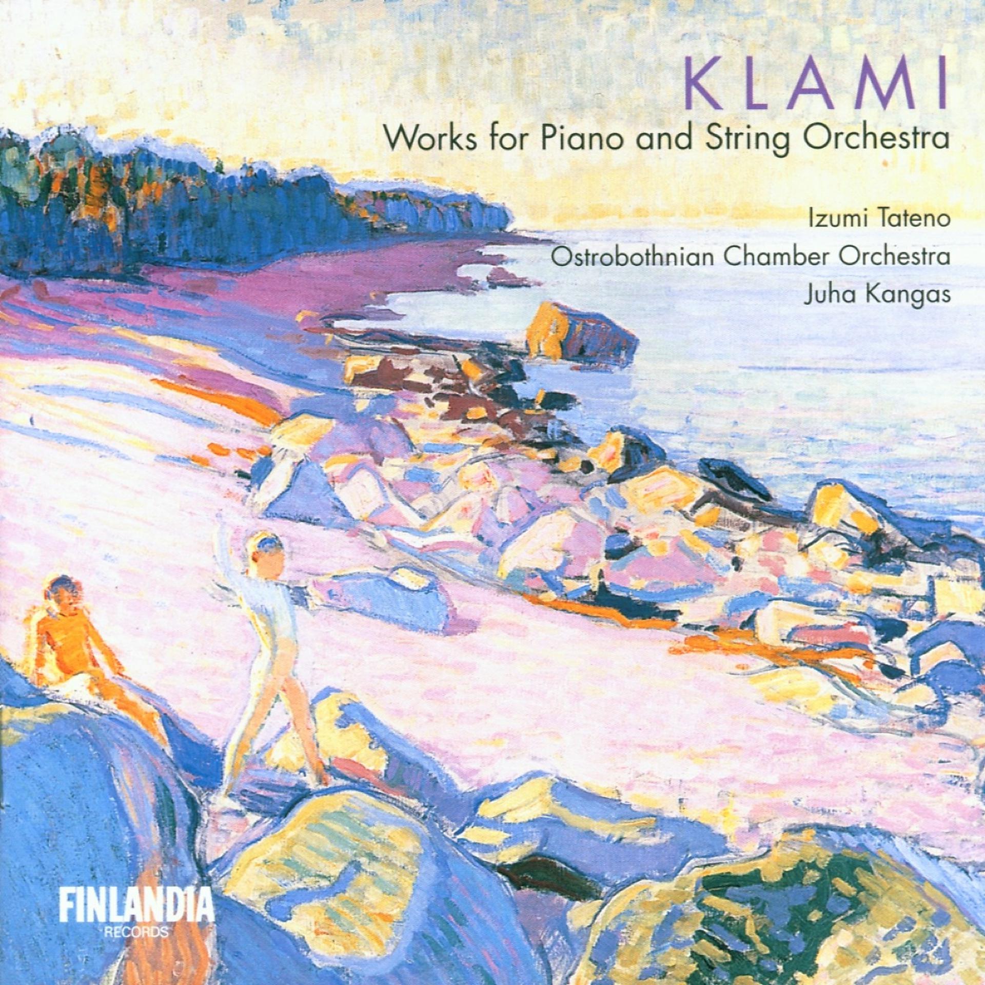 Постер альбома Klami : Works for Piano and String Orchestra