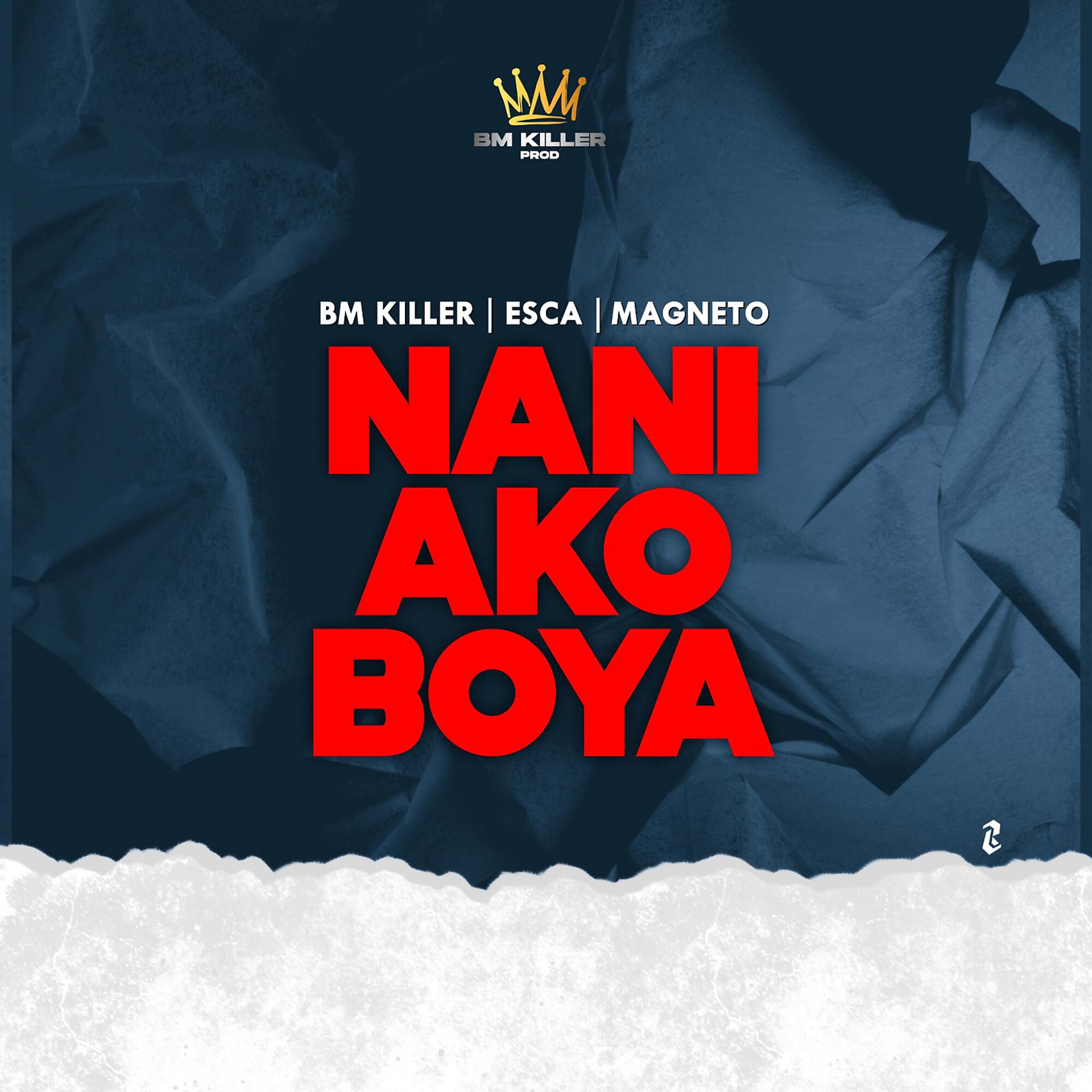 Постер альбома Nani Ako Boya