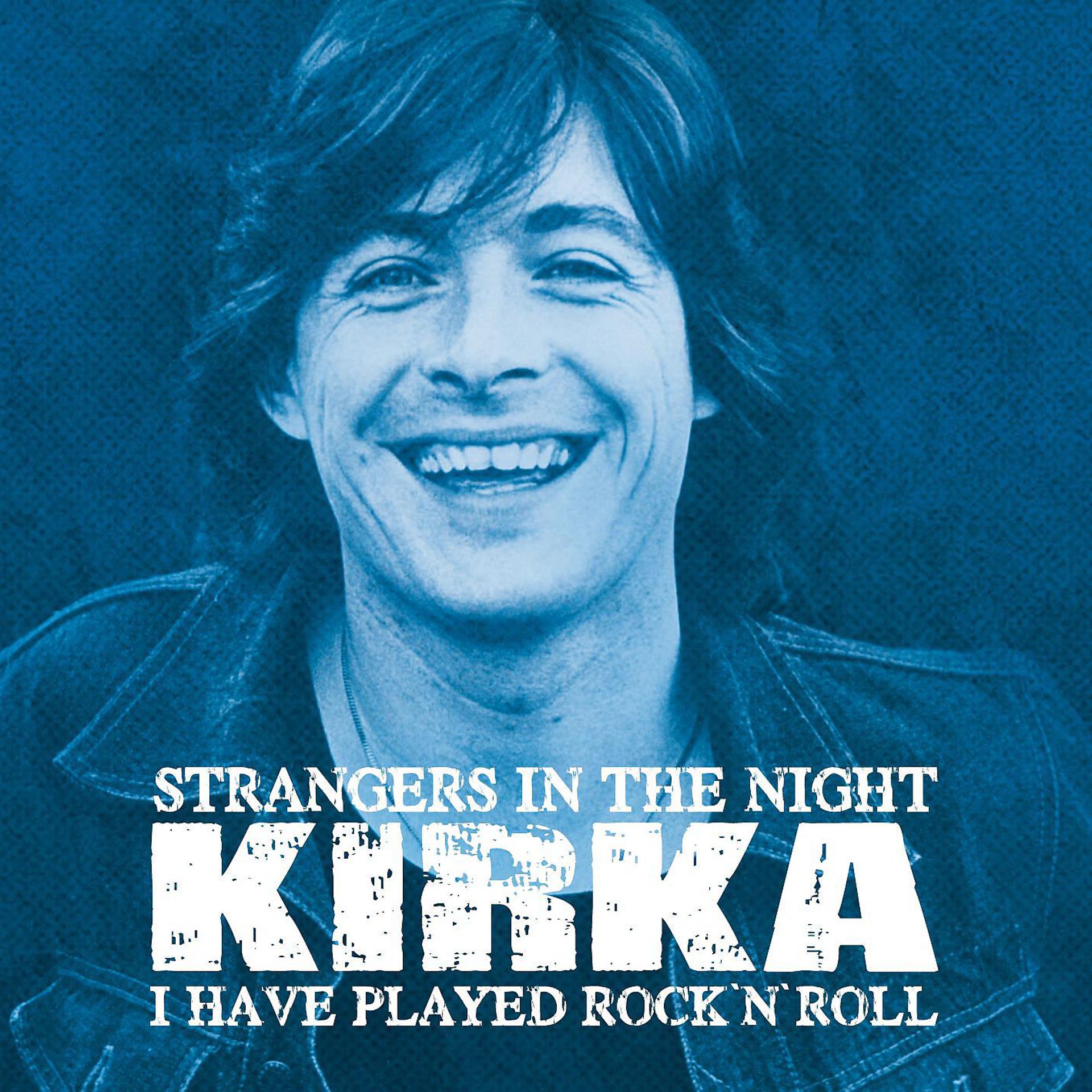 Постер альбома Strangers In The Night / I Have Played Rock'n'Roll