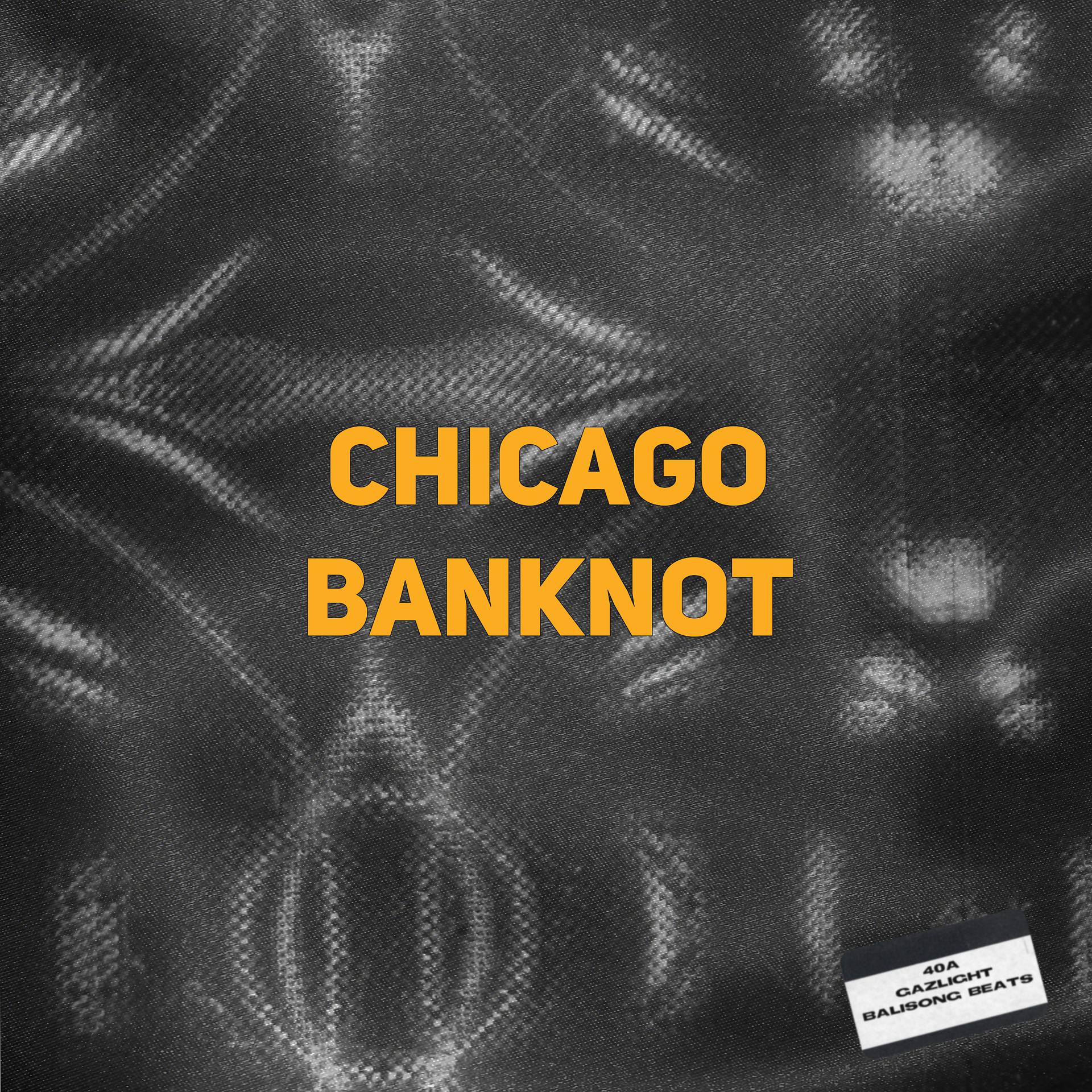 Постер альбома Chicago Banknot