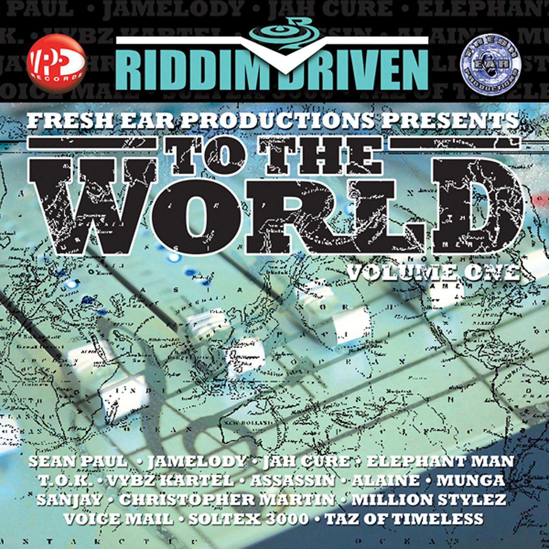 Постер альбома Riddim Driven: To The World Vol. 1