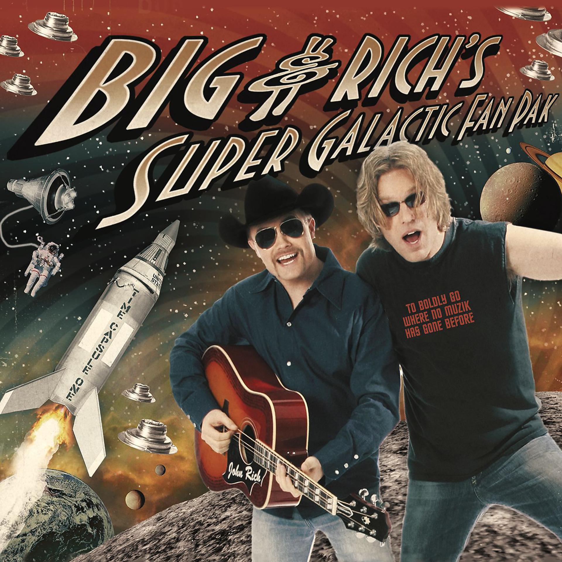 Постер альбома Big & Rich's Super Galactic Fan Pak