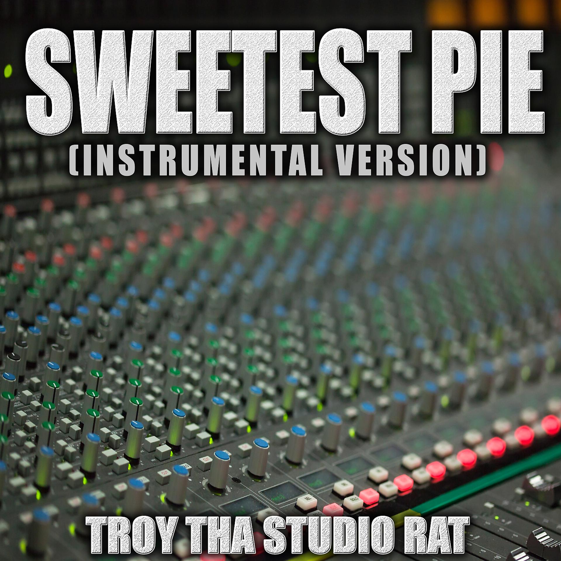 Постер альбома Sweetest Pie (Originally Performed by Megan Thee Stallion and Dua Lipa) (Instrumental Version)