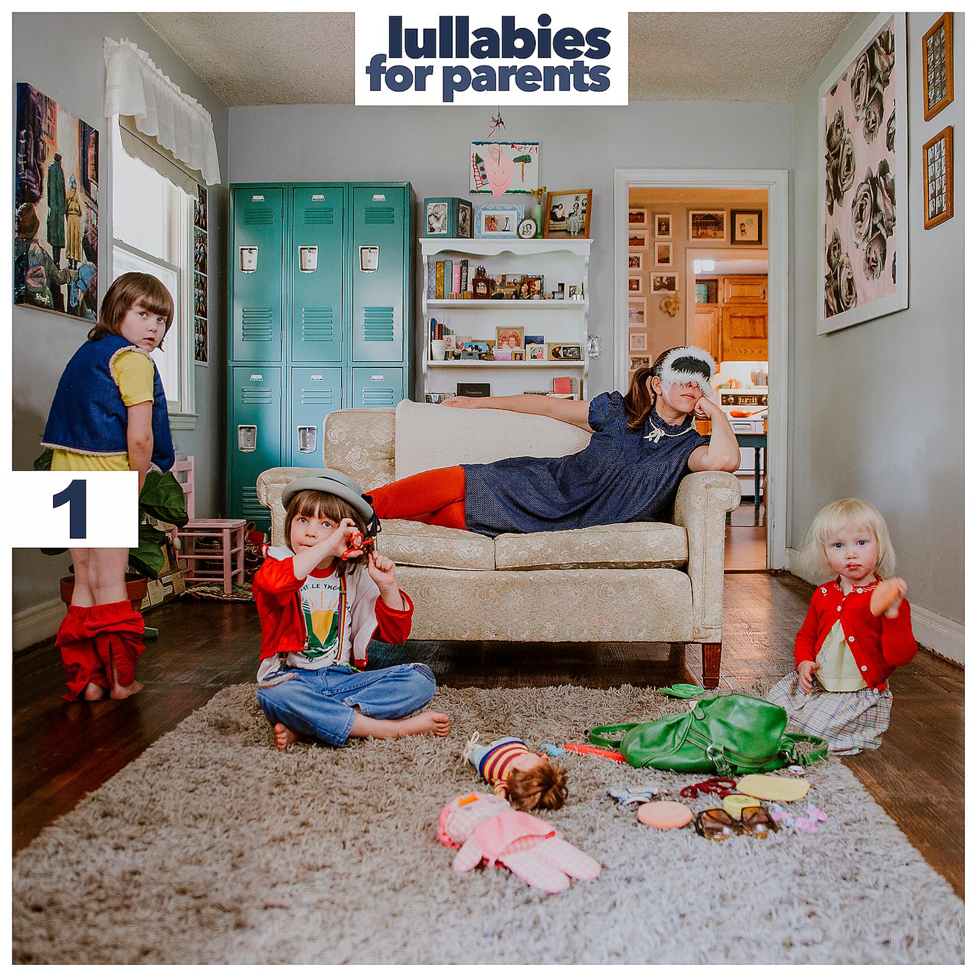 Постер альбома Lullabies for Parents, Vol. 1