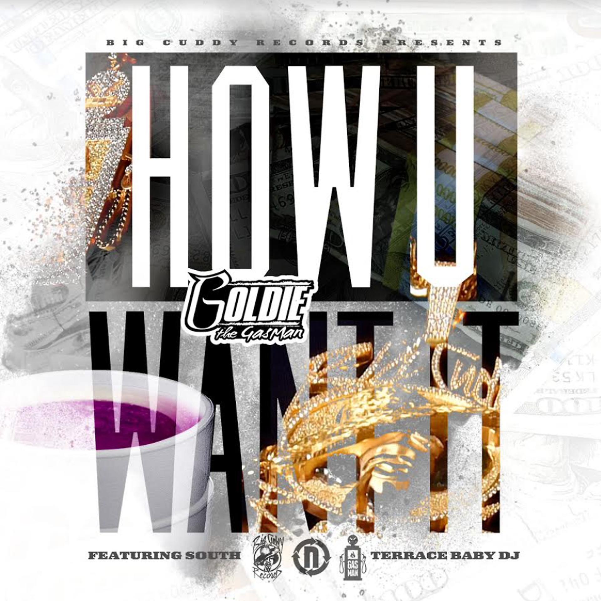 Постер альбома How U Want It (feat. South Terrace Baby DJ)