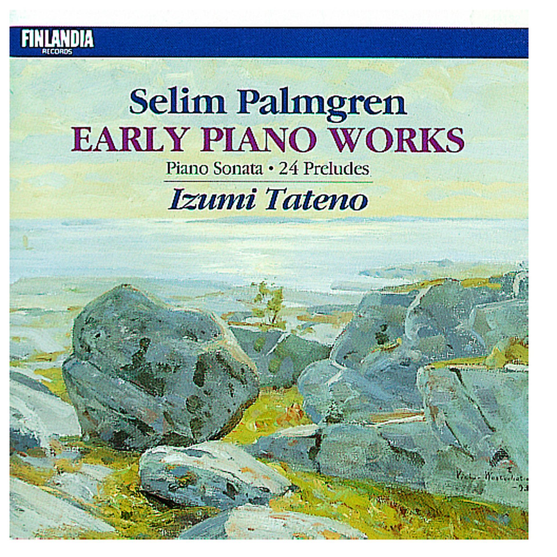 Постер альбома Selim Palmgren : Early Piano Works