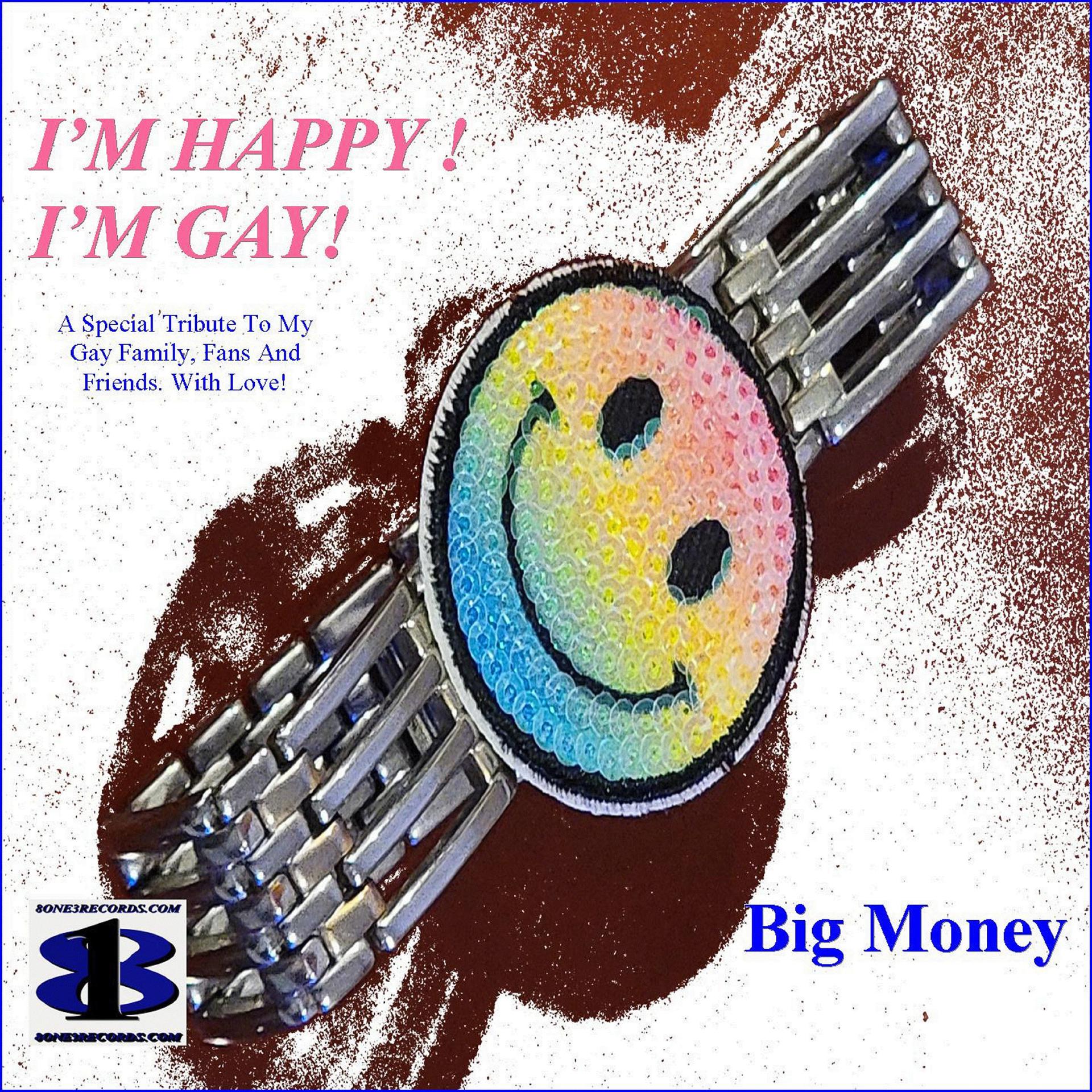 Постер альбома I'm Happy I'm Gay ! (Single)