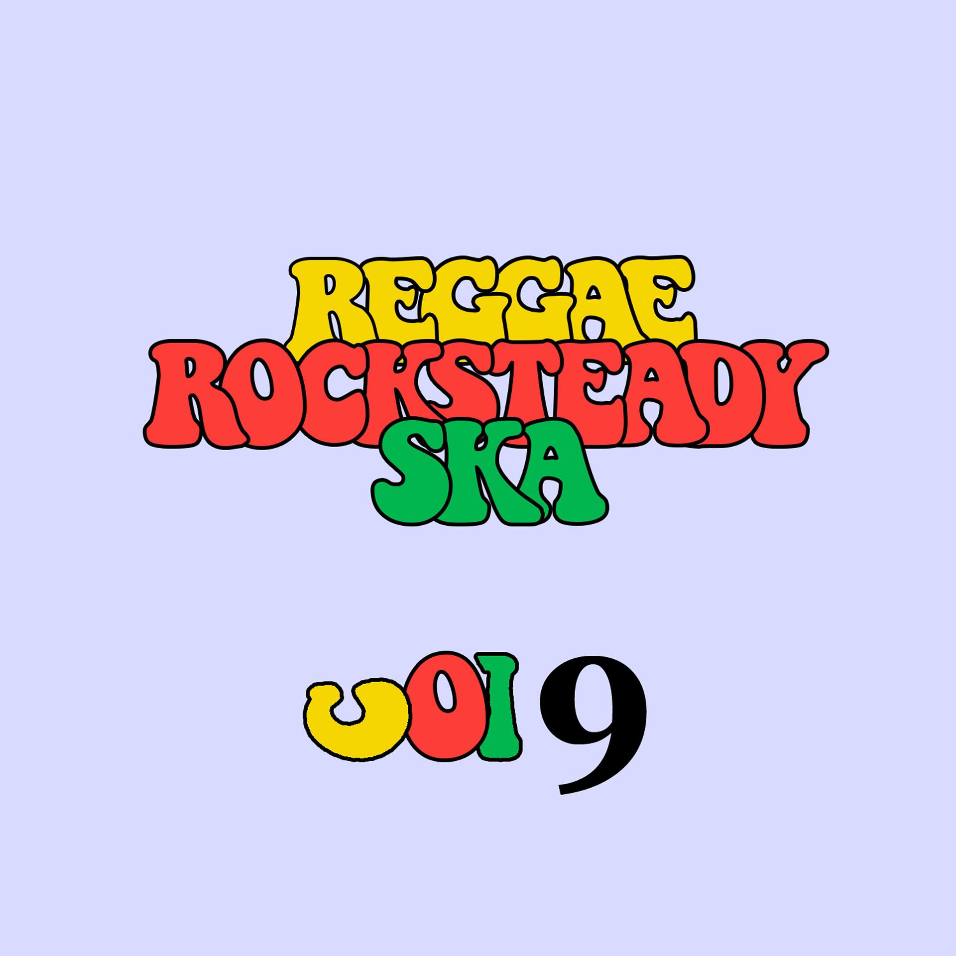 Постер альбома Reggae Rocksteady Ska, Vol. 9