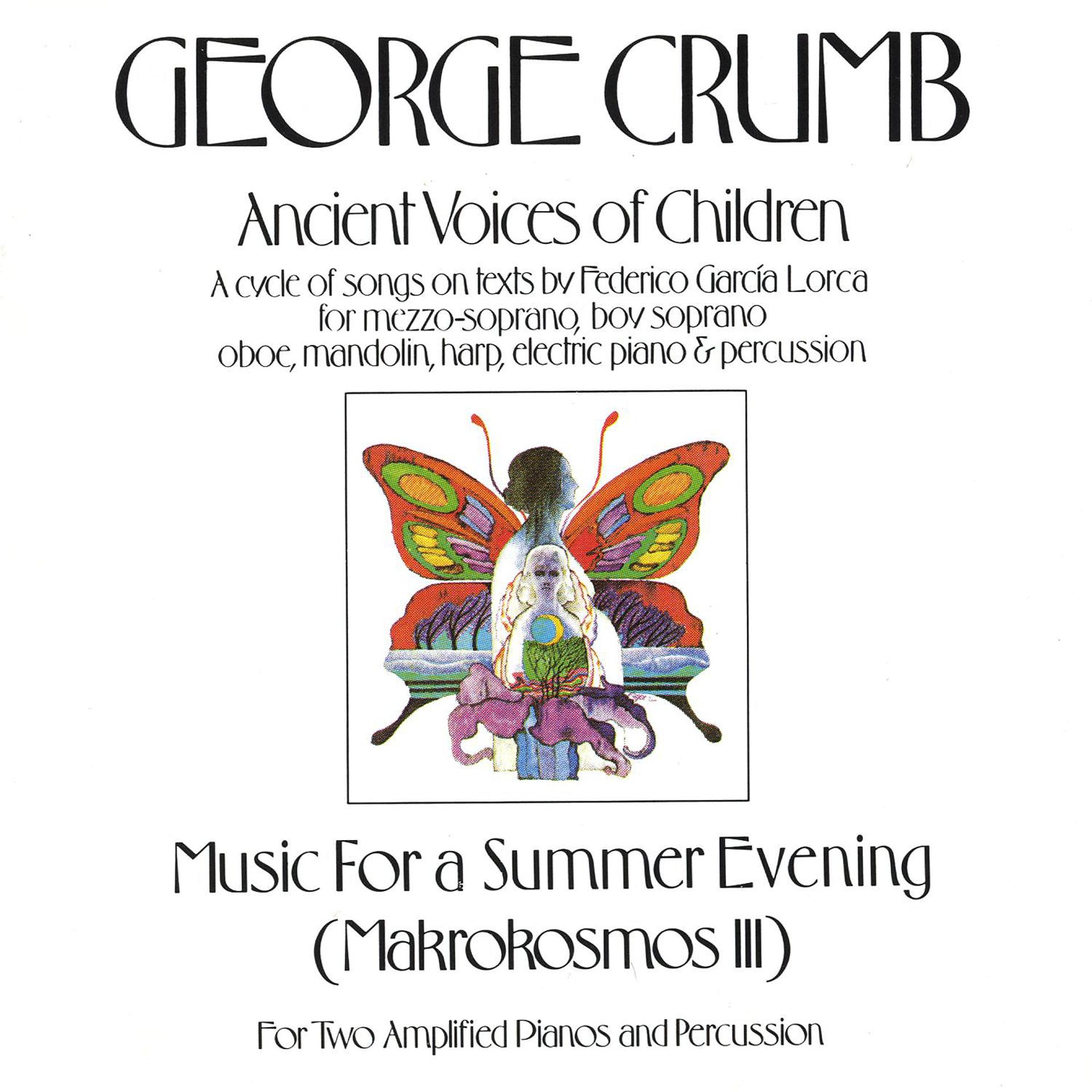 Постер альбома George Crumb: Ancient Voices Of Children/Music For A Summer Evening