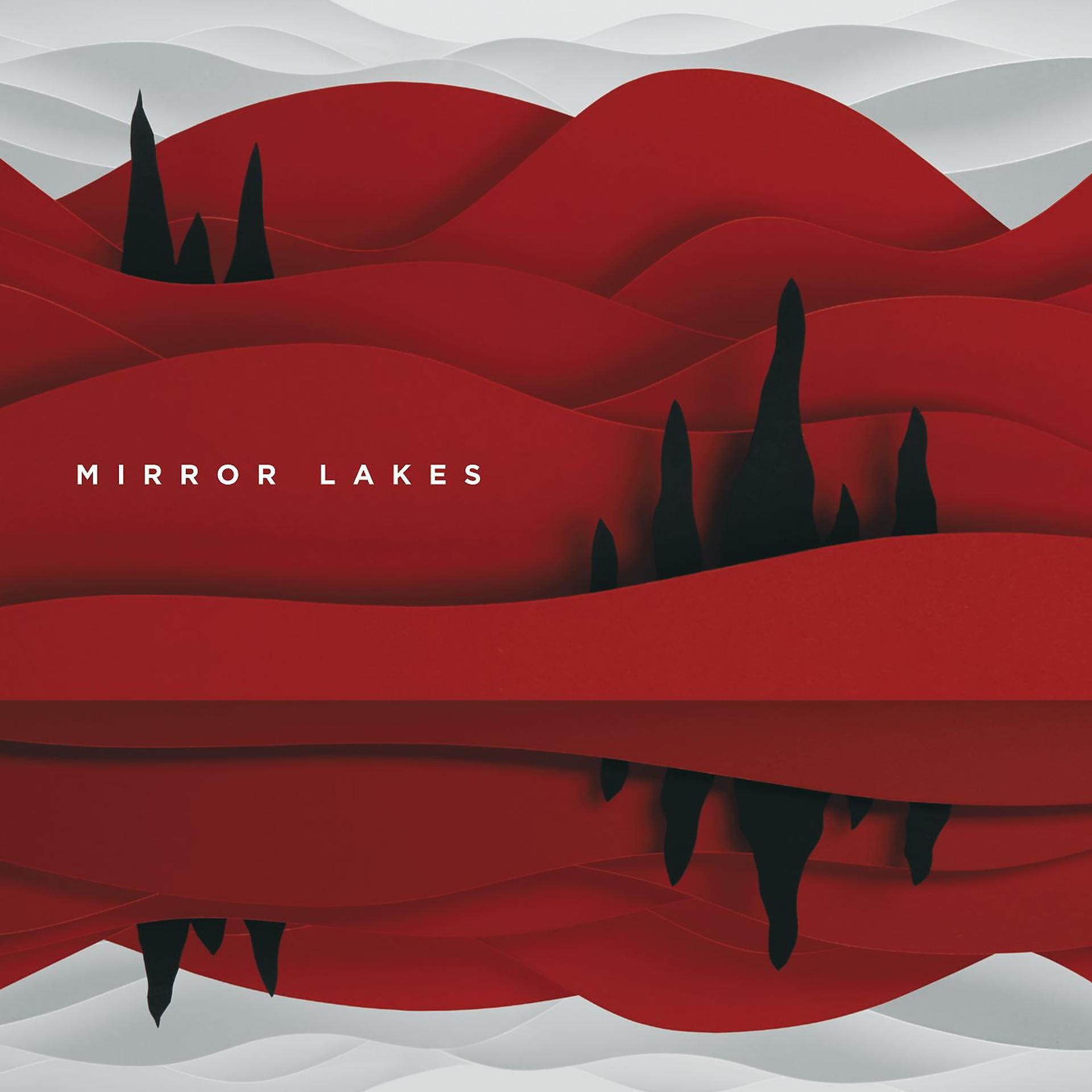 Постер альбома Mirror Lakes