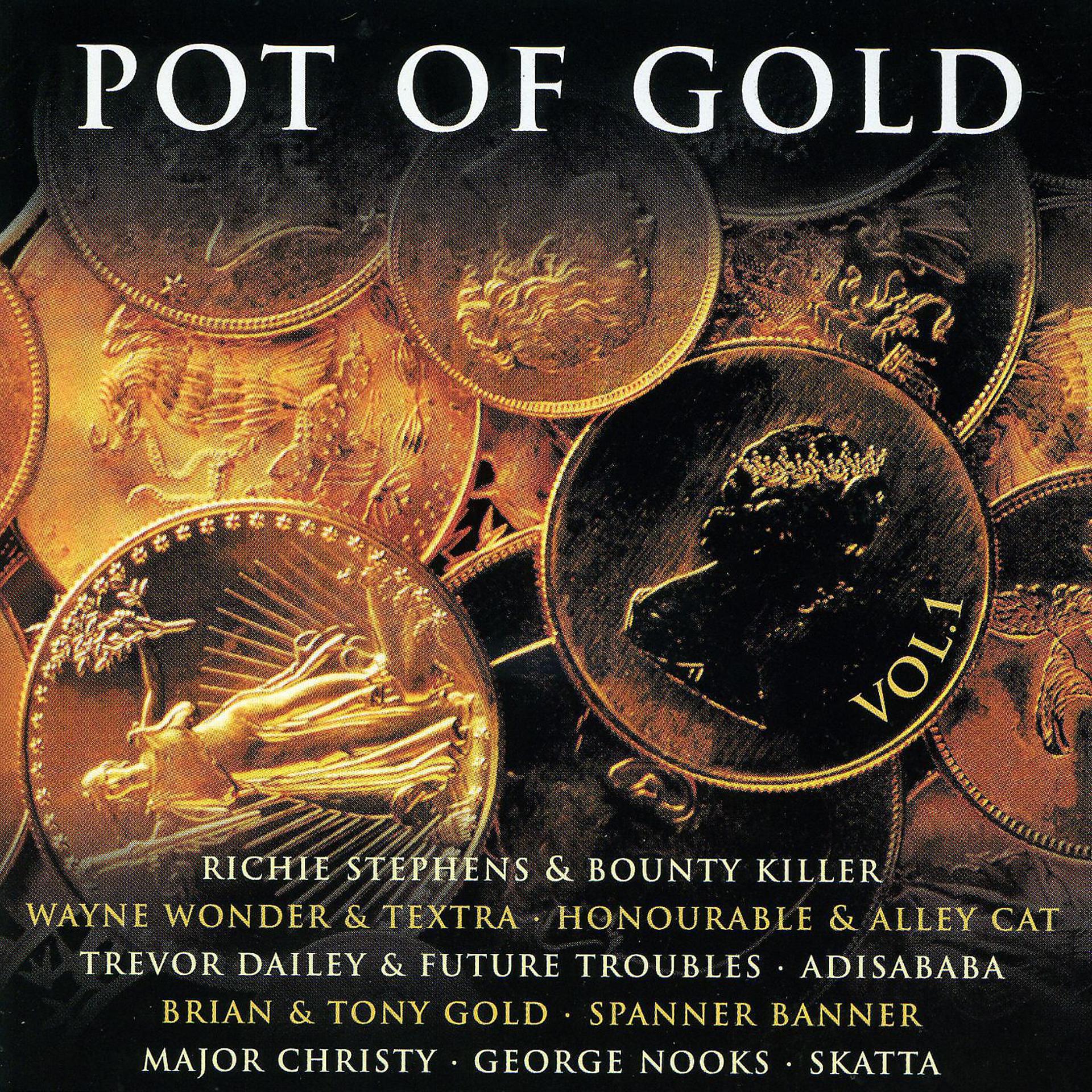 Постер альбома Pot Of Gold Vol. 1