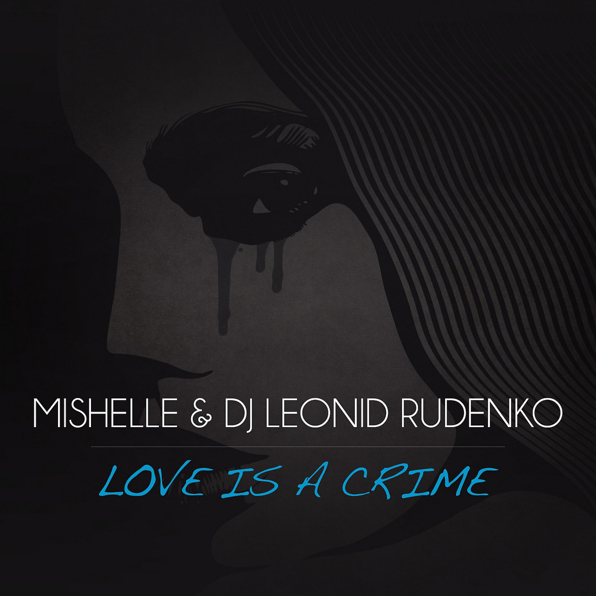 Постер альбома Love Is A Crime