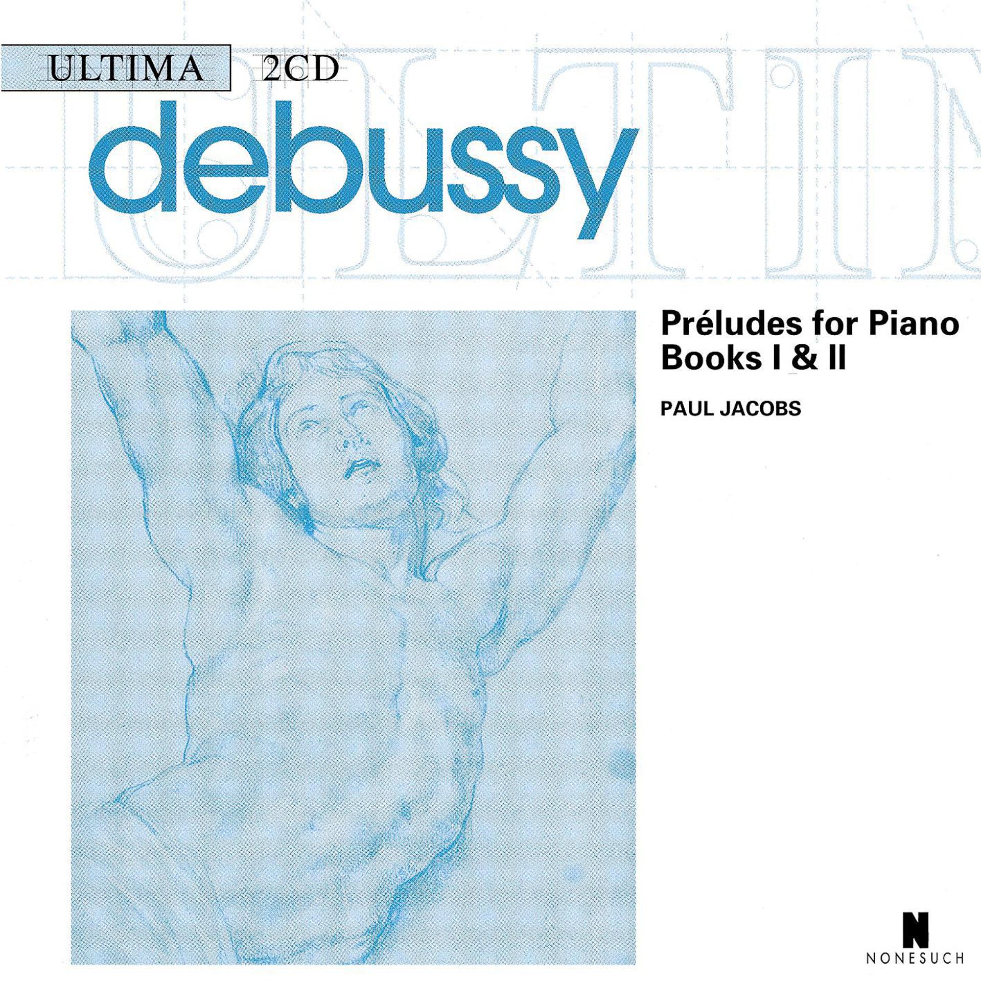 Постер альбома Debussy: Preludes for Piano, Books I & II