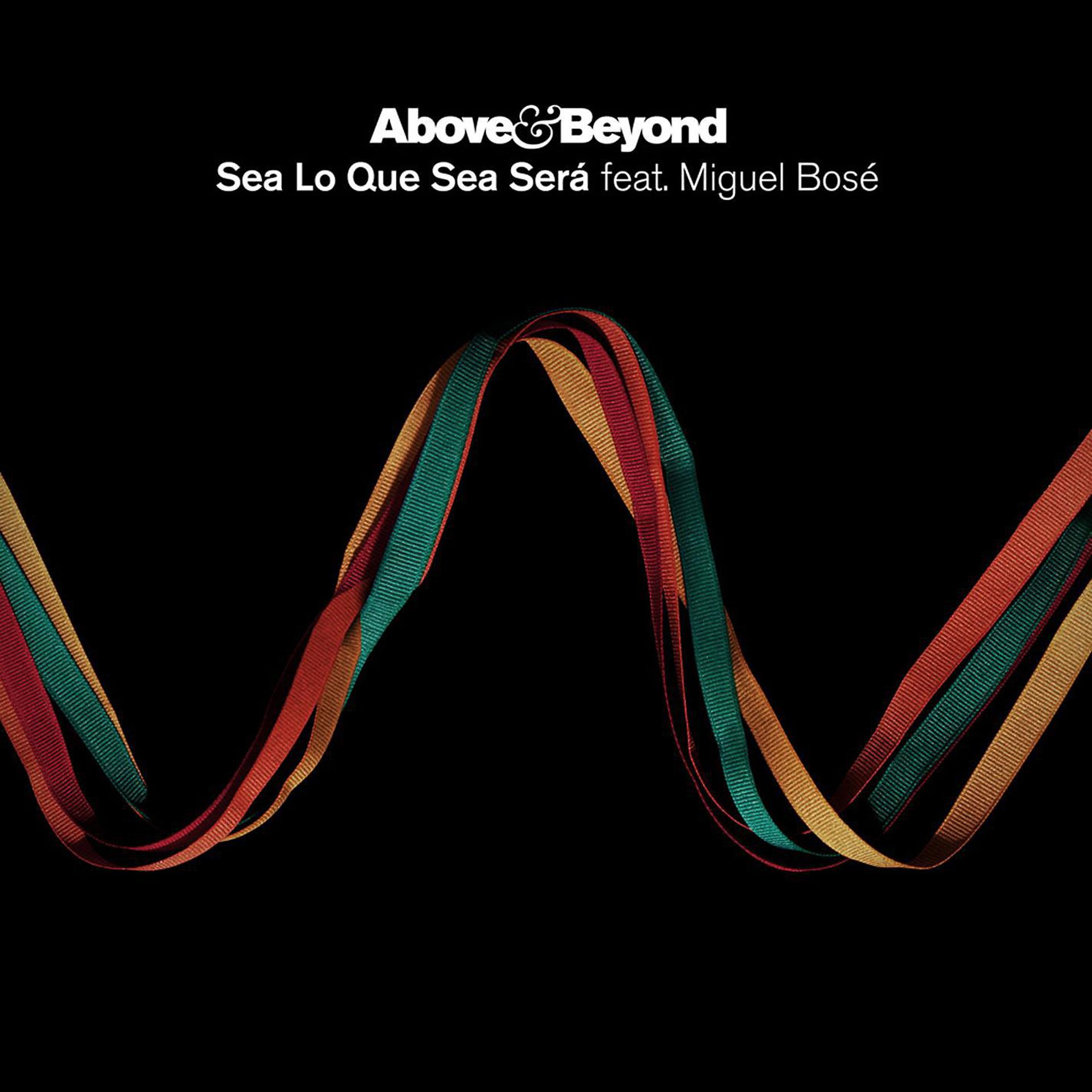 Постер альбома Sea lo que sea sera (feat. Miguel Bosé)