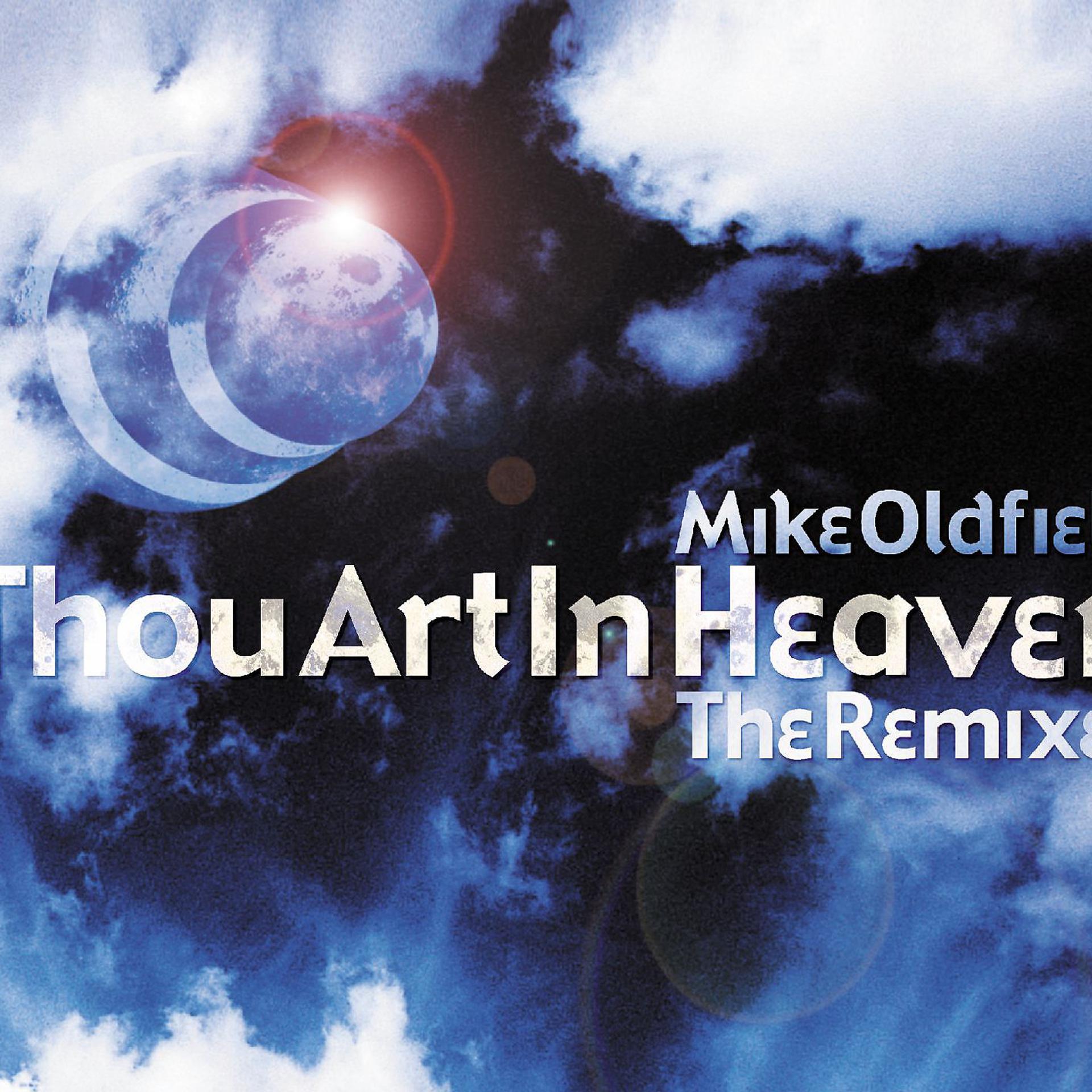 Постер альбома Thou Art in Heaven (Remixes)
