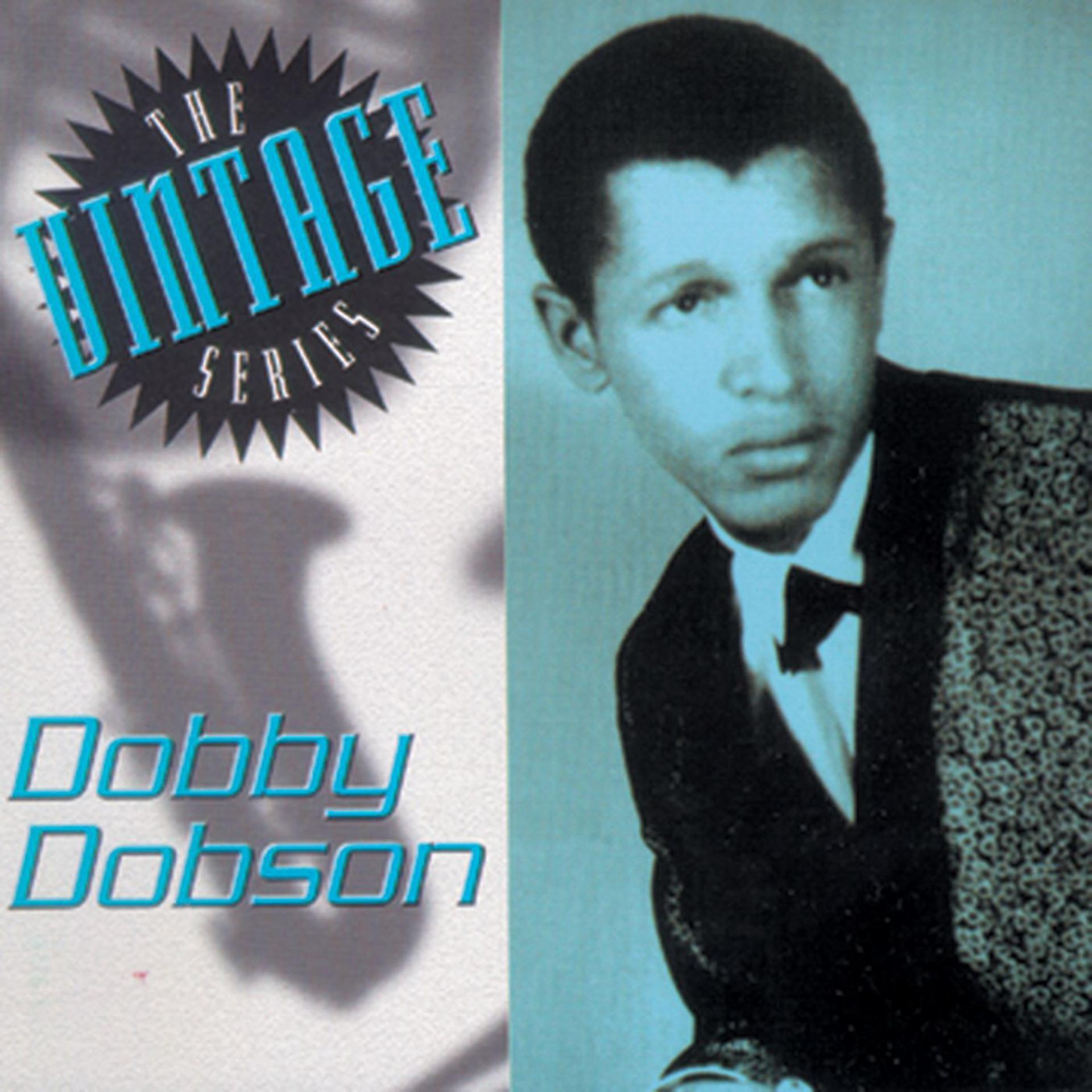 Постер альбома The Vintage Series: Dobby Dobson