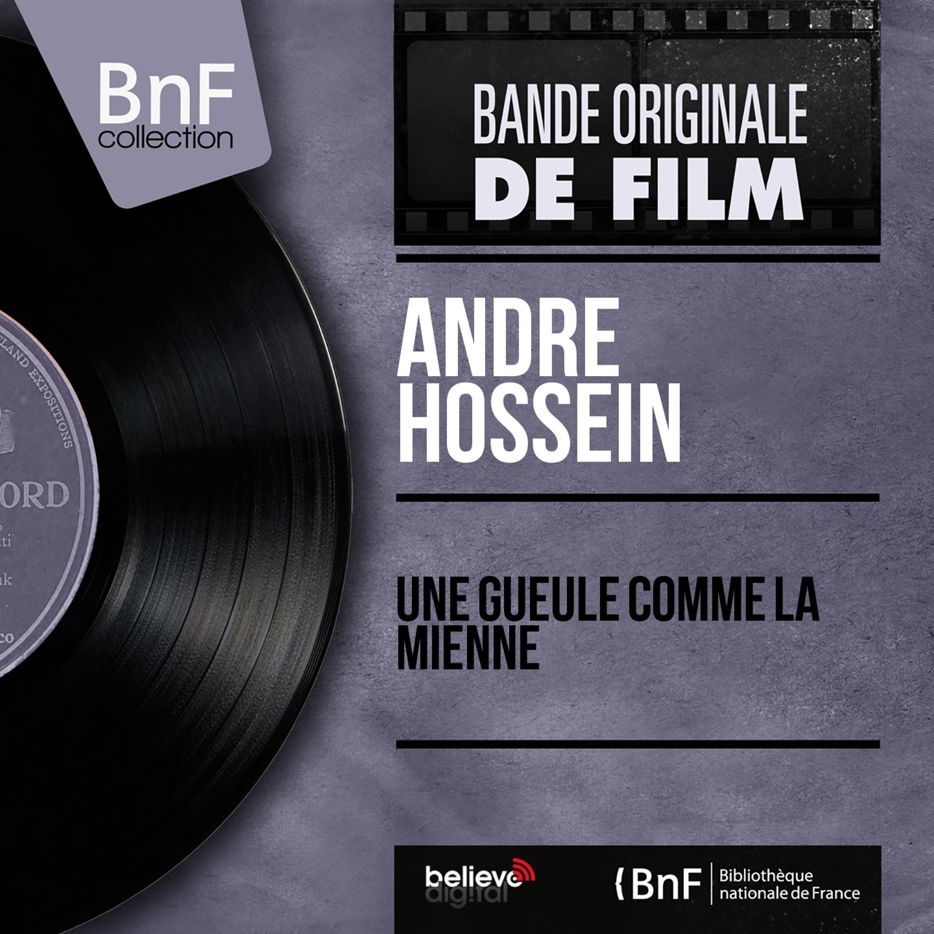 Постер альбома Une gueule comme la mienne (Original Motion Picture Soundtrack, Mono Version)