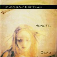 Постер альбома Honey's Dead (Expanded Version)