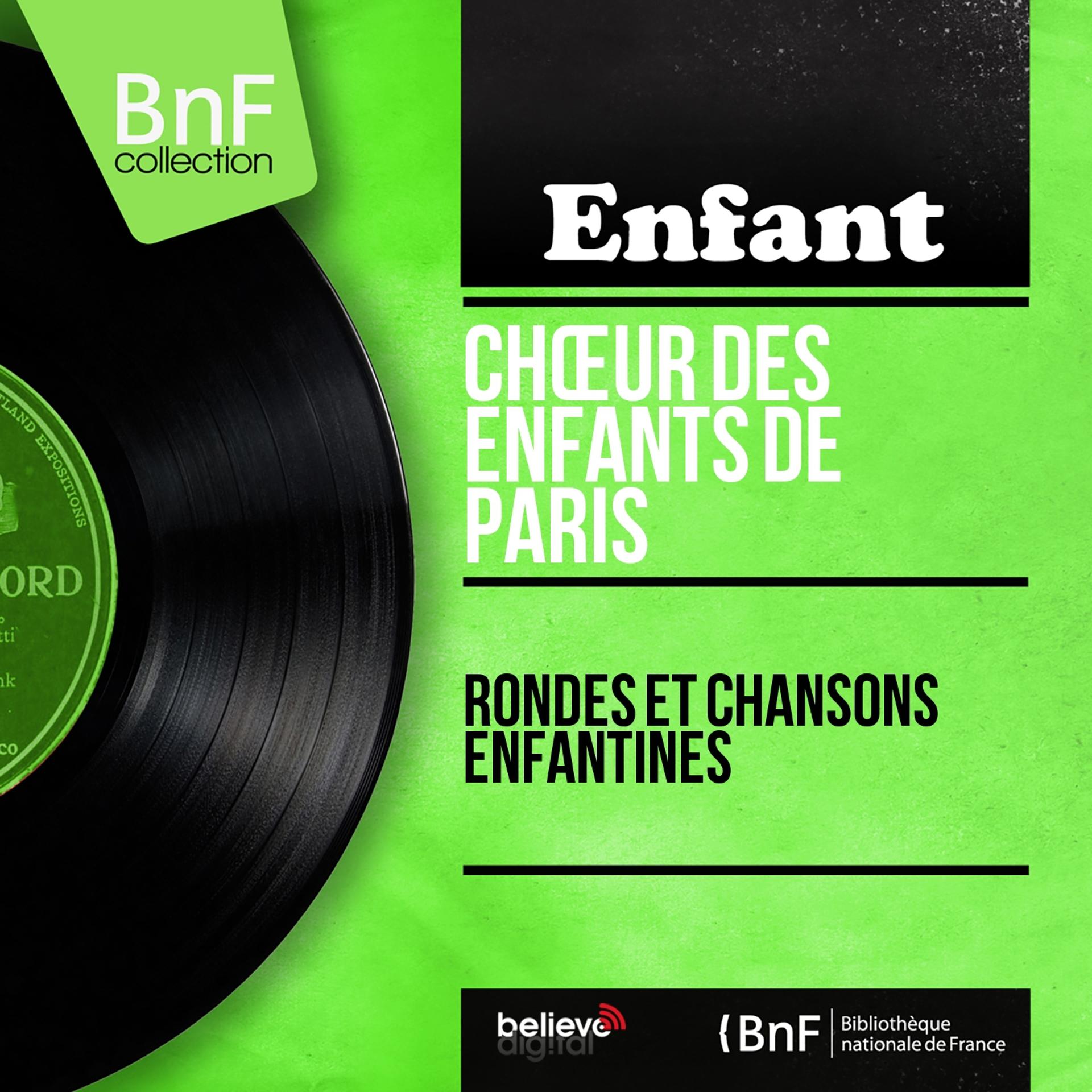 Постер альбома Rondes et chansons enfantines (Mono Version)