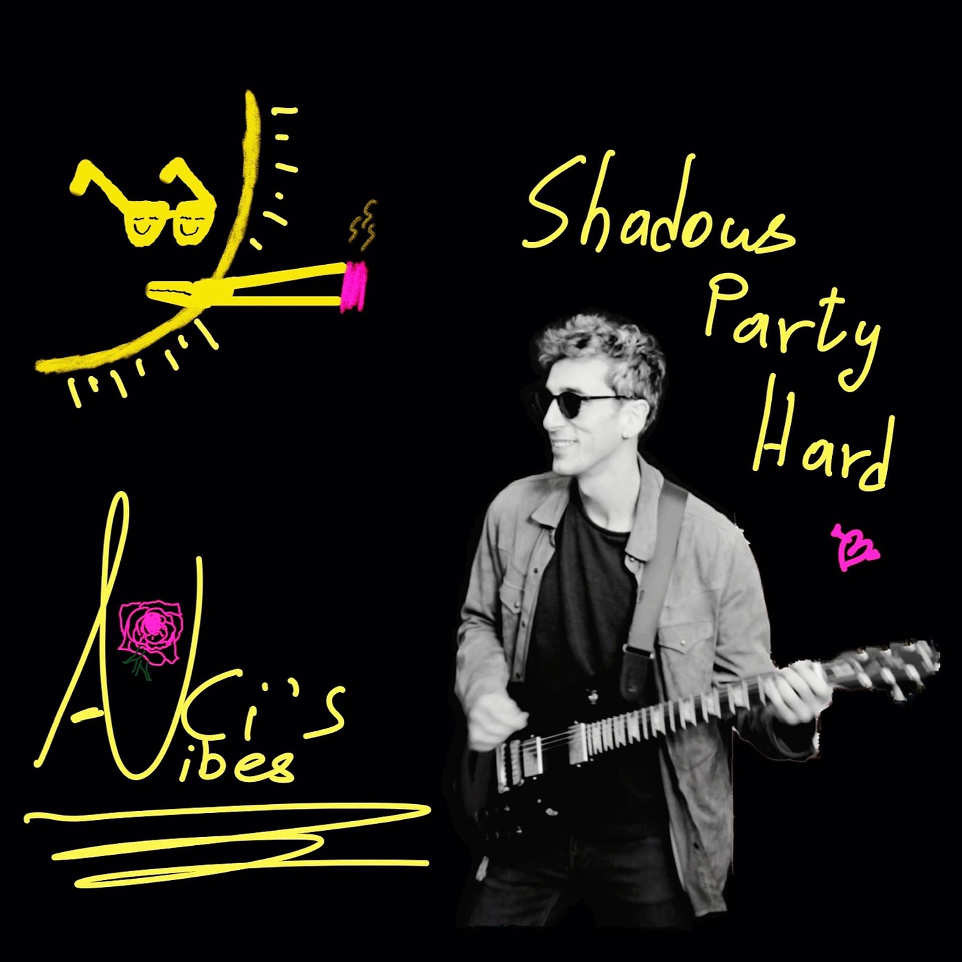 Постер альбома Shadows Party Hard