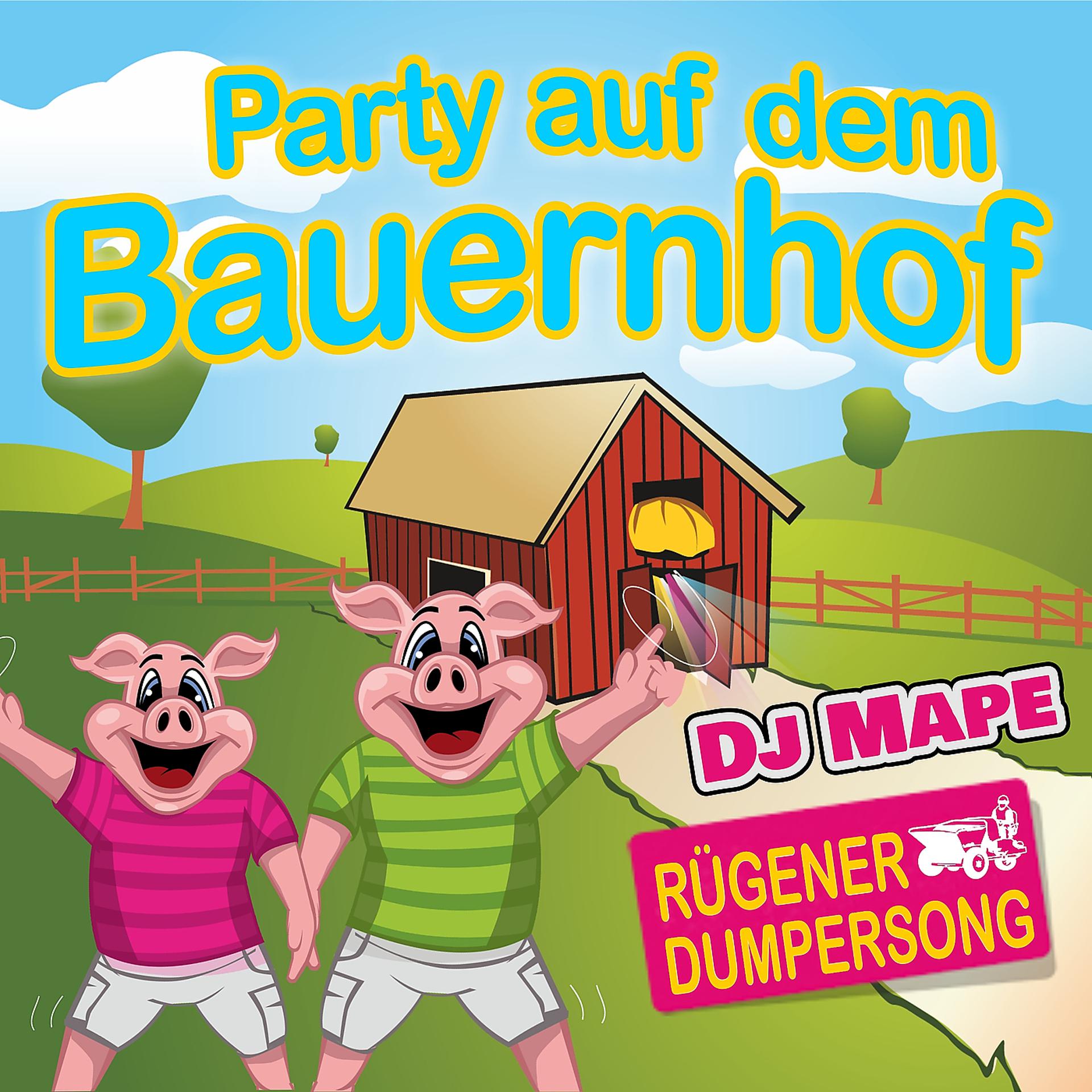 Постер альбома DJ Mape - Party Auf Dem Bauernhof