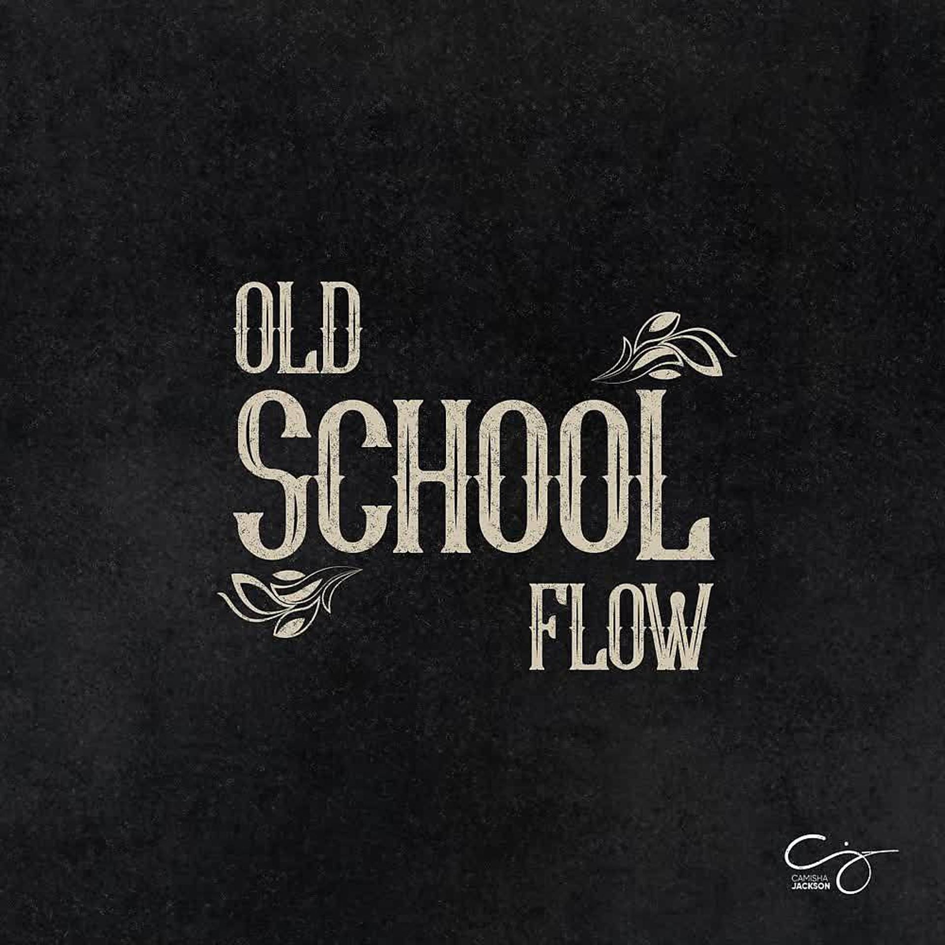 Постер альбома Old School Flow Freestyle