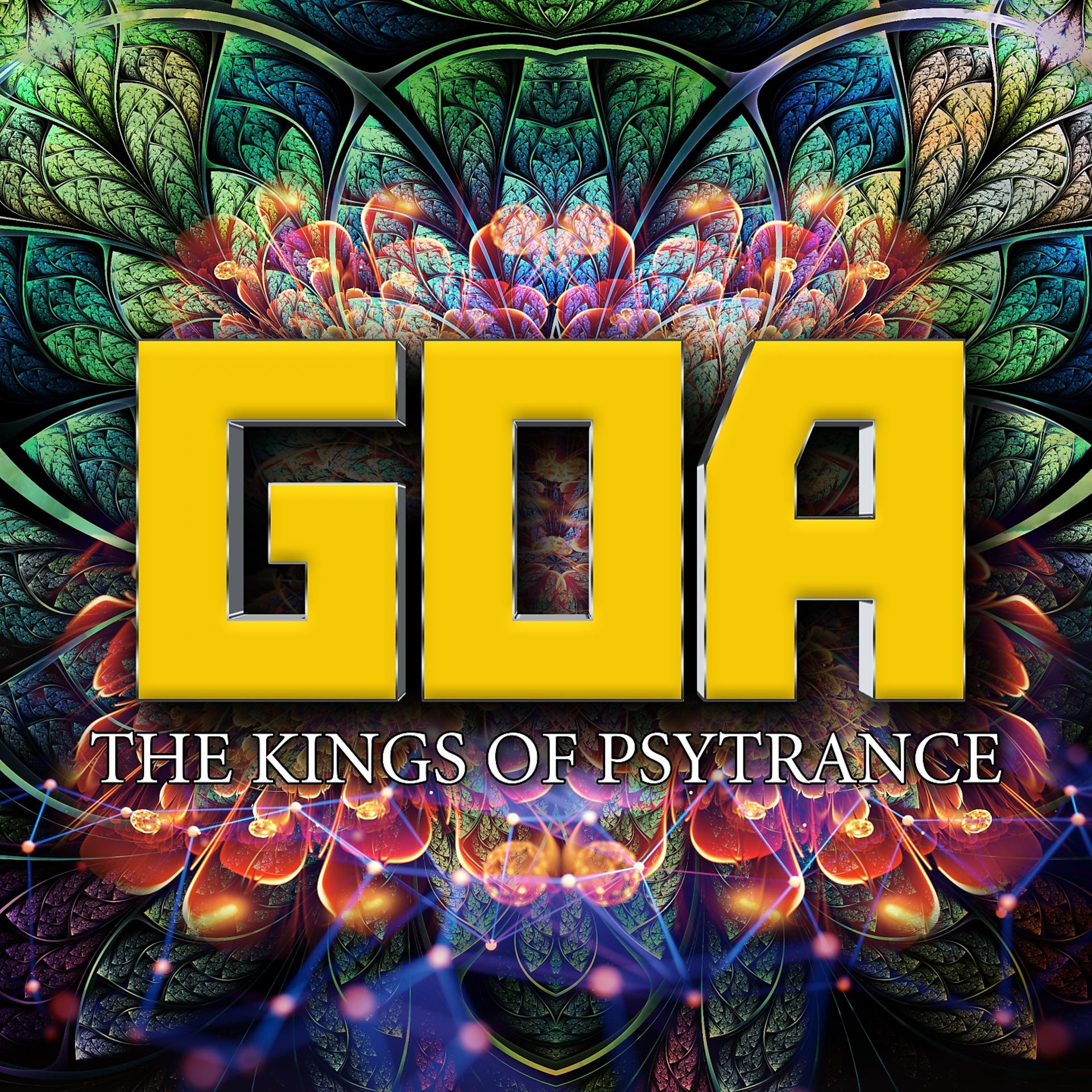 Постер альбома Goa: The Kings of Psytrance