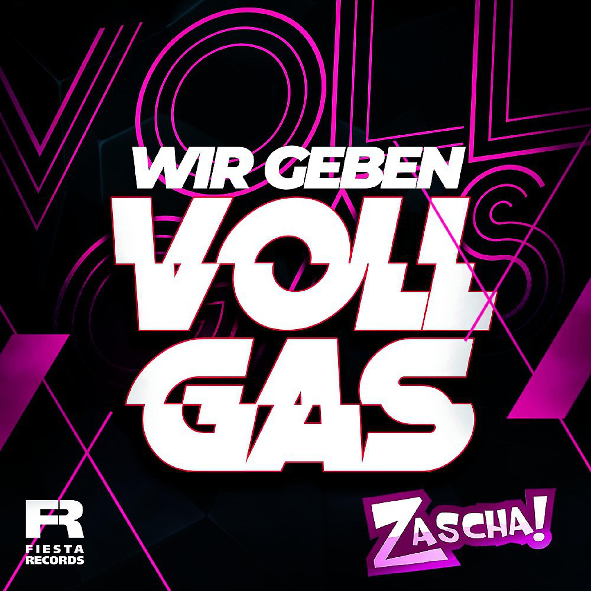 Постер альбома Wir geben Vollgas
