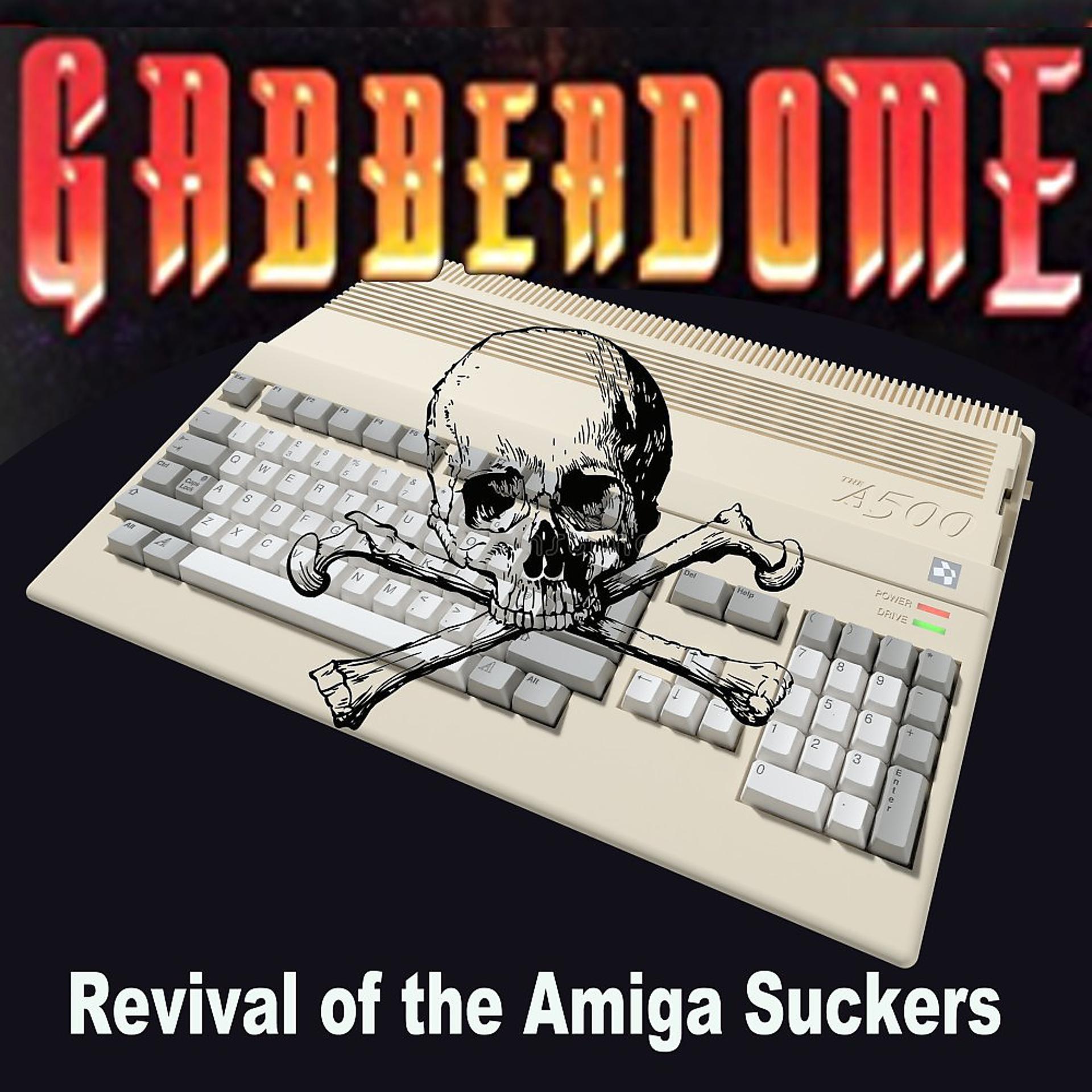 Постер альбома Gabberdome 2022 (The Revival of the Amiga Suckers)