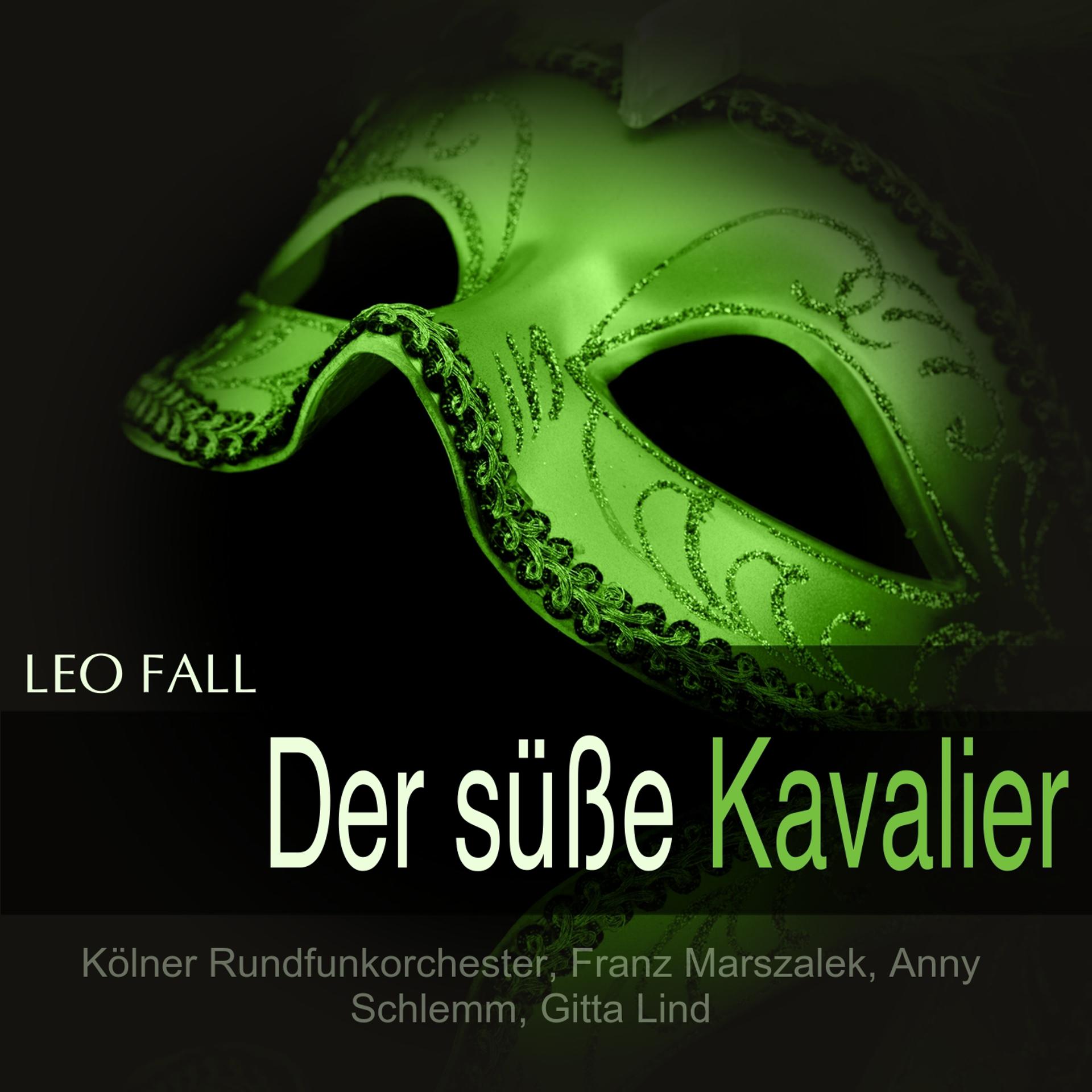 Постер альбома Fall: Der süsse Kavalier