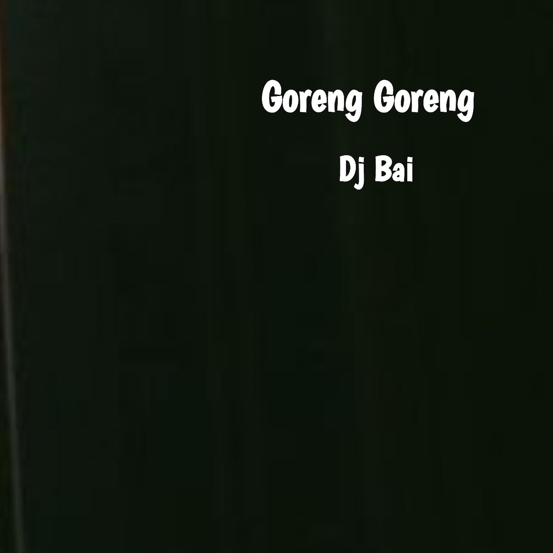 Постер альбома Goreng Goreng