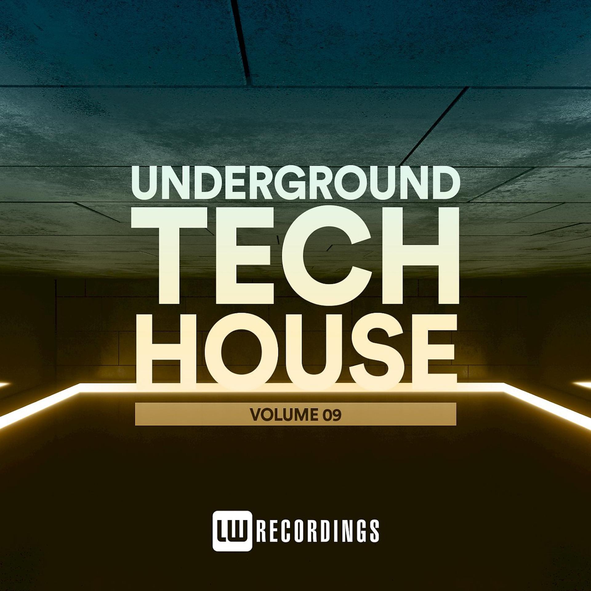 Постер альбома Underground Tech House, Vol. 09