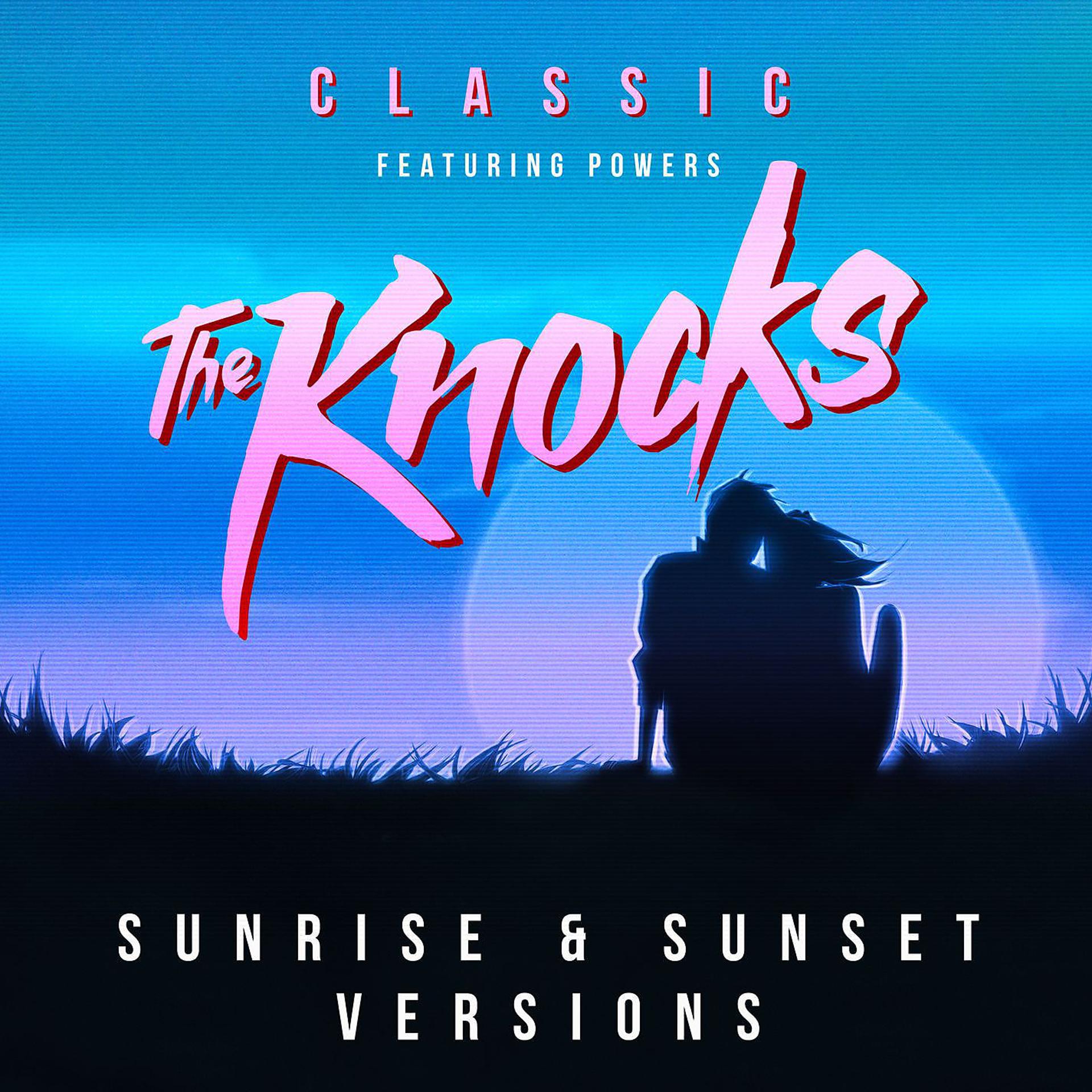 Постер альбома Classic (feat. POWERS) [Sunrise & Sunset Versions]
